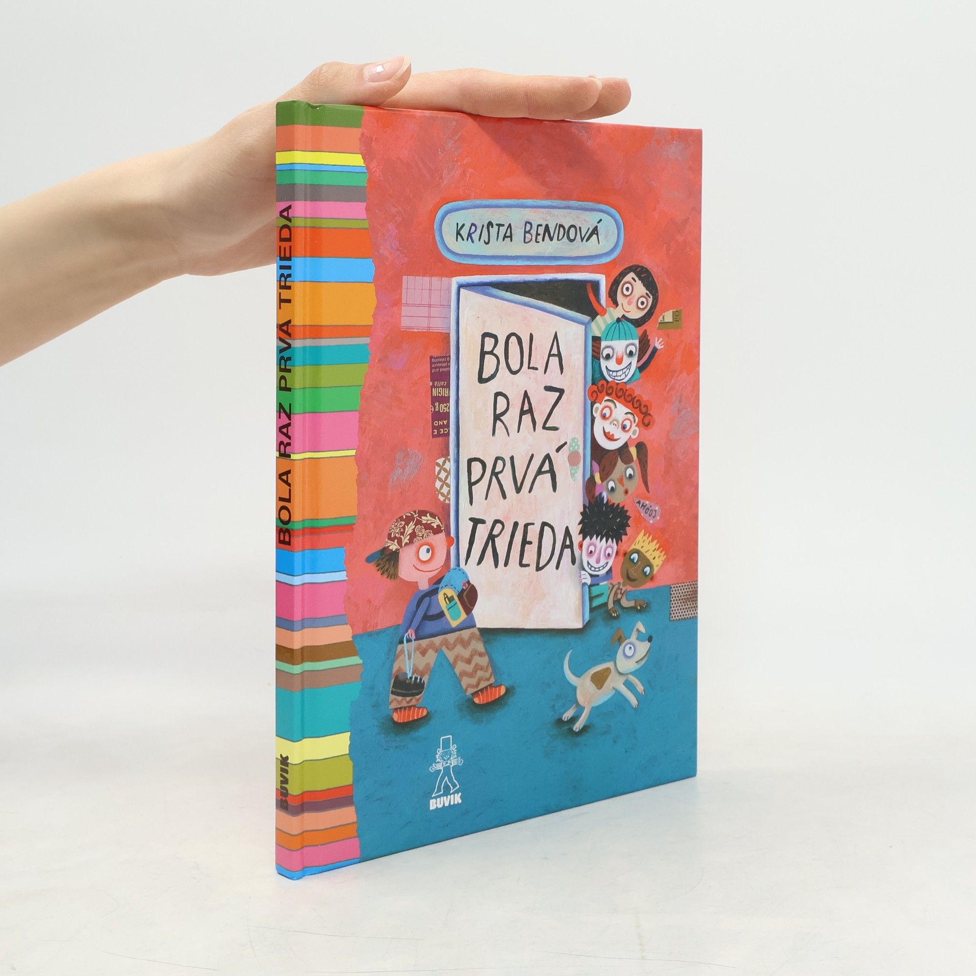 Krista Bendová Bola raz prvá trieda