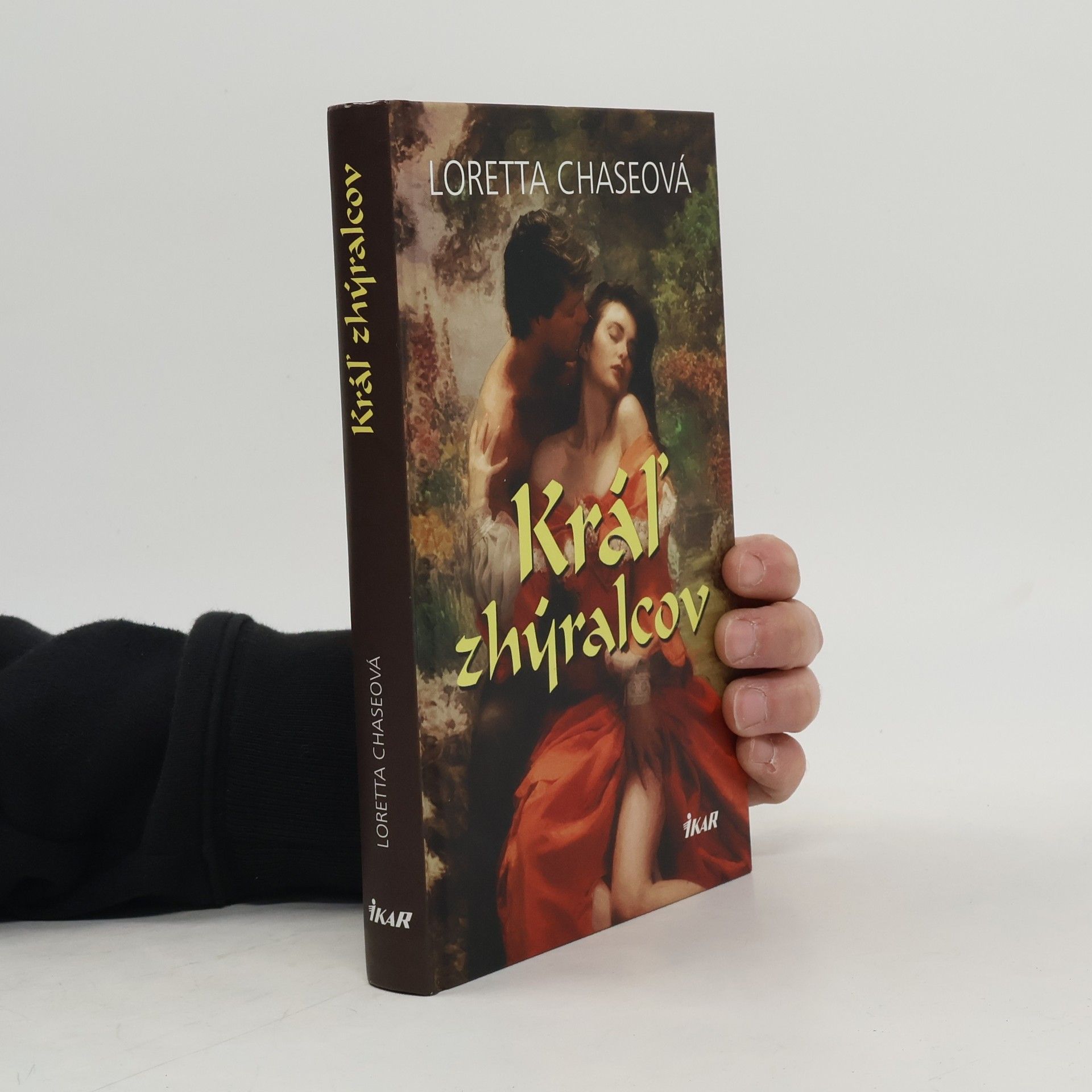 Loretta Chase Kráľ zhýralcov