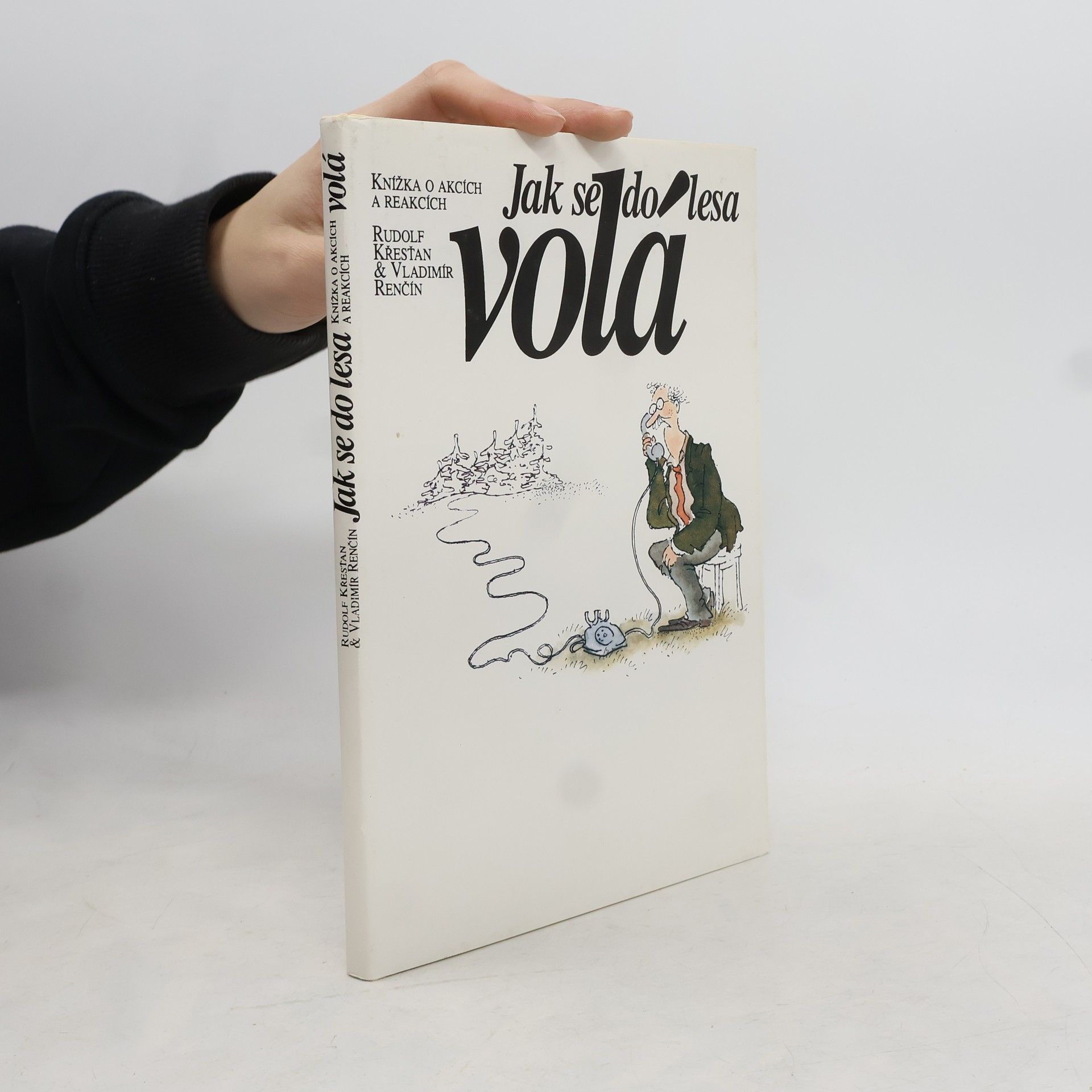 Jak se do lesa volá