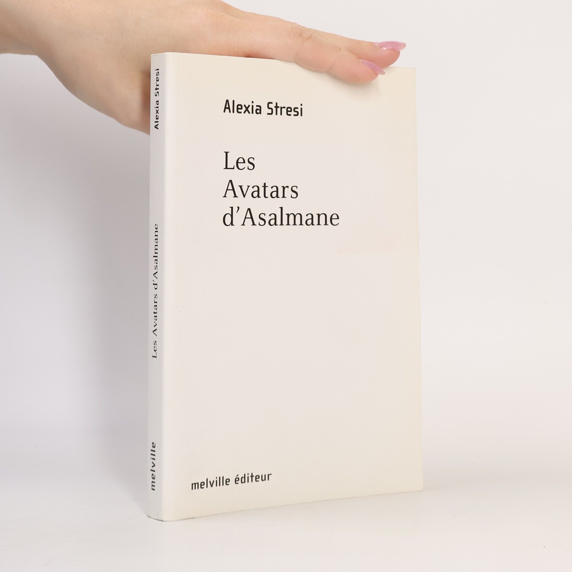 Alexia Stresi Les avatars d'Asalmane