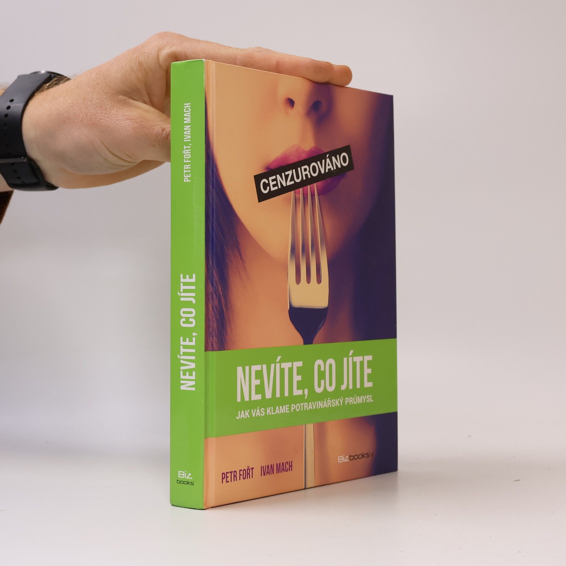 Petr Fořt Nevíte, co jíte