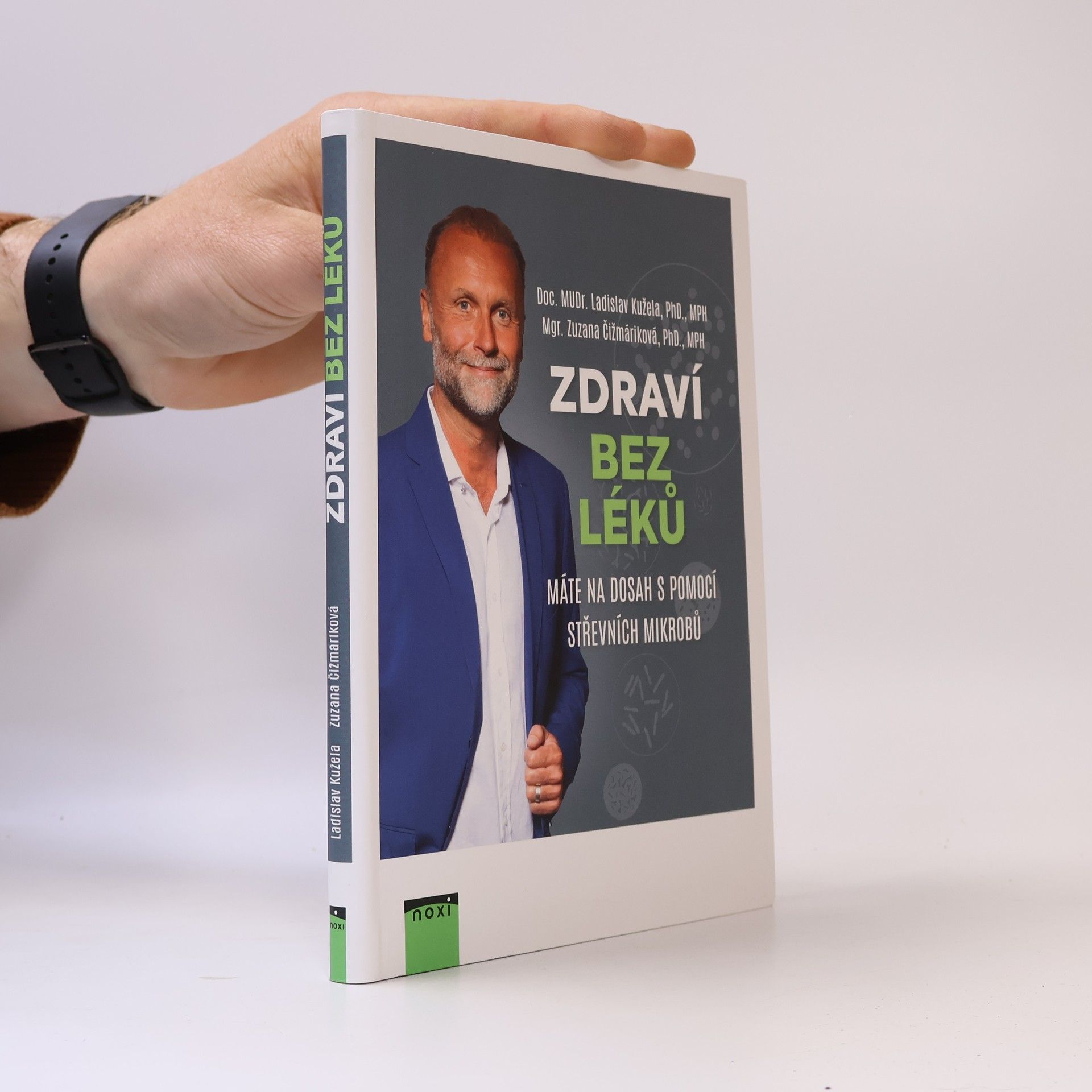 Ladislav Kužela Zdraví bez léků máte na dosah s pomocí střevních mikrobů