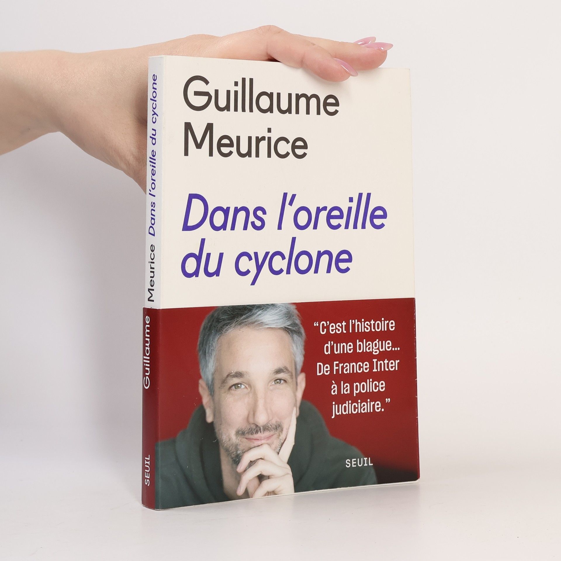 Guillaume Meurice Dans l'oreille du cyclone