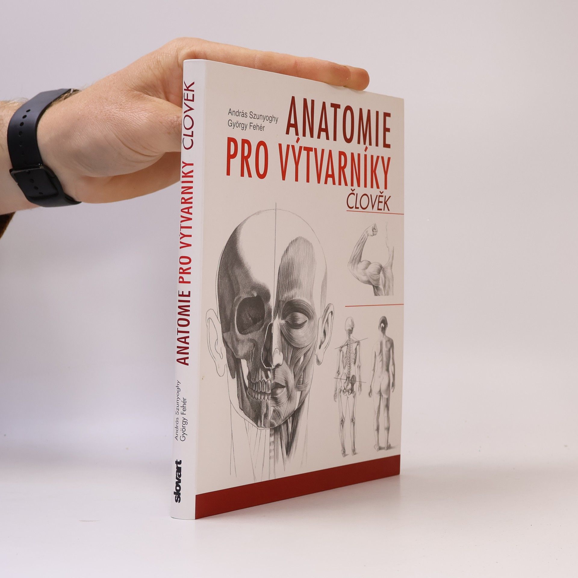 András Szunyoghy Anatomie pro výtvarníky. Člověk