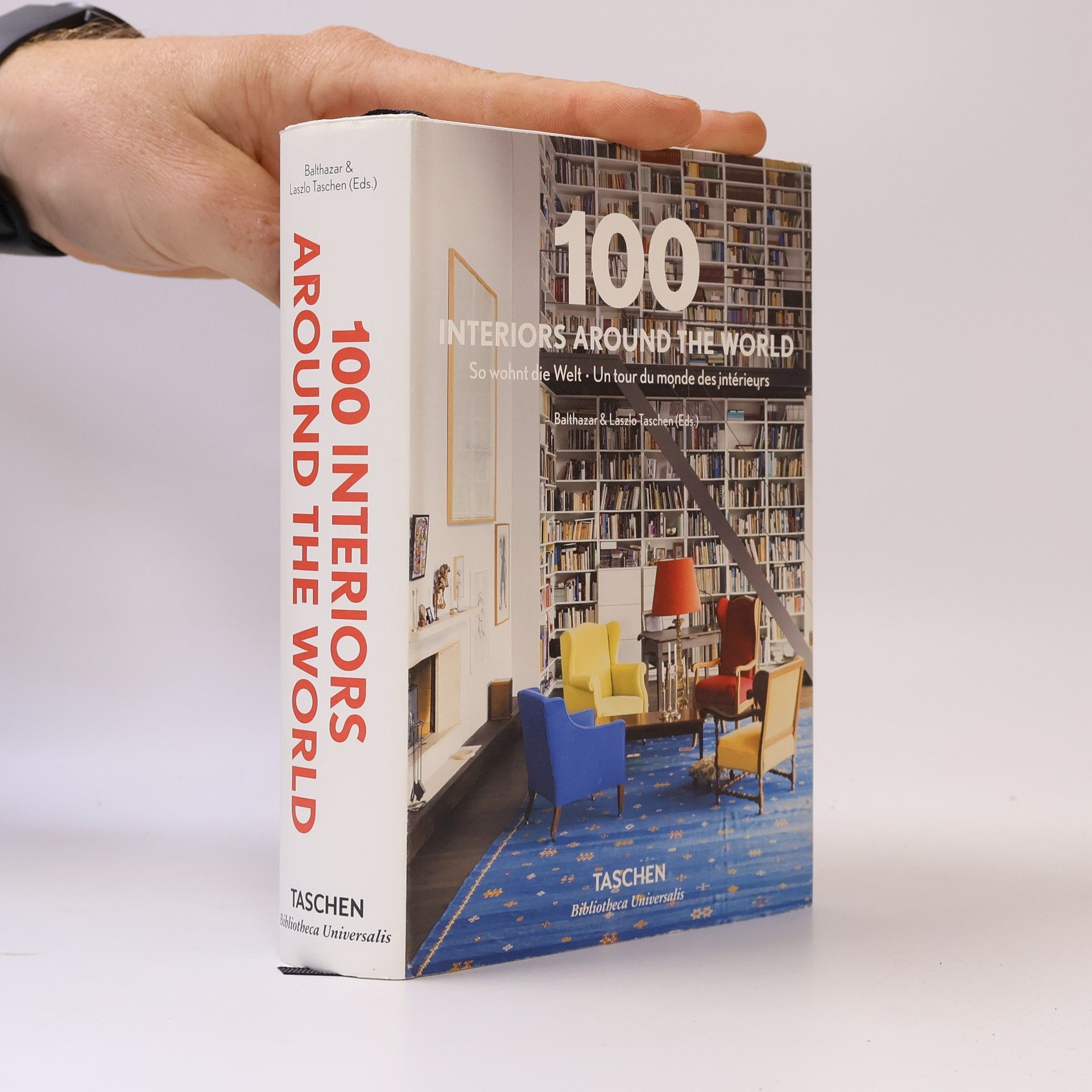 Balthazar Taschen 100 Interiors Around the World