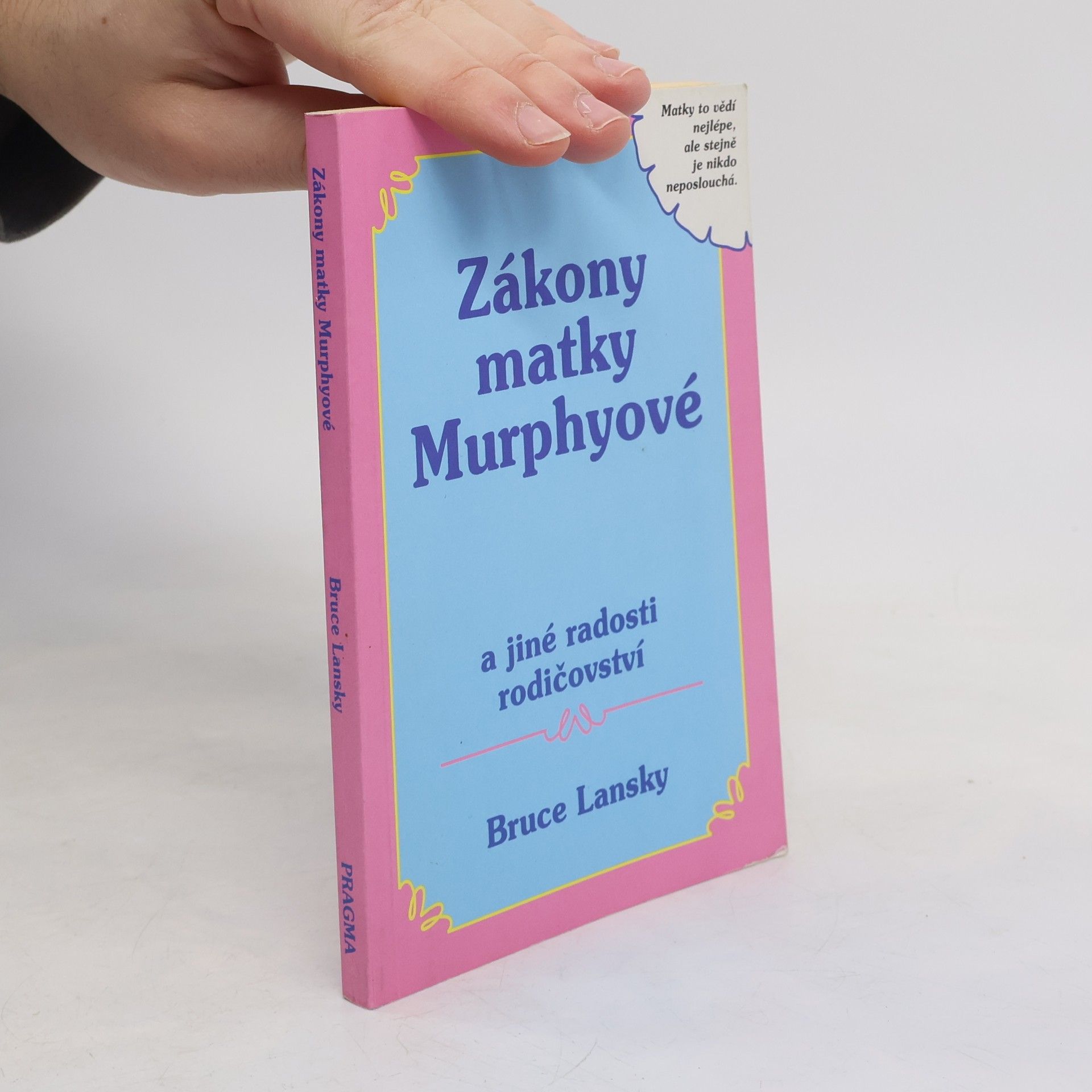 Bruce Lansky Zákony matky Murphyové