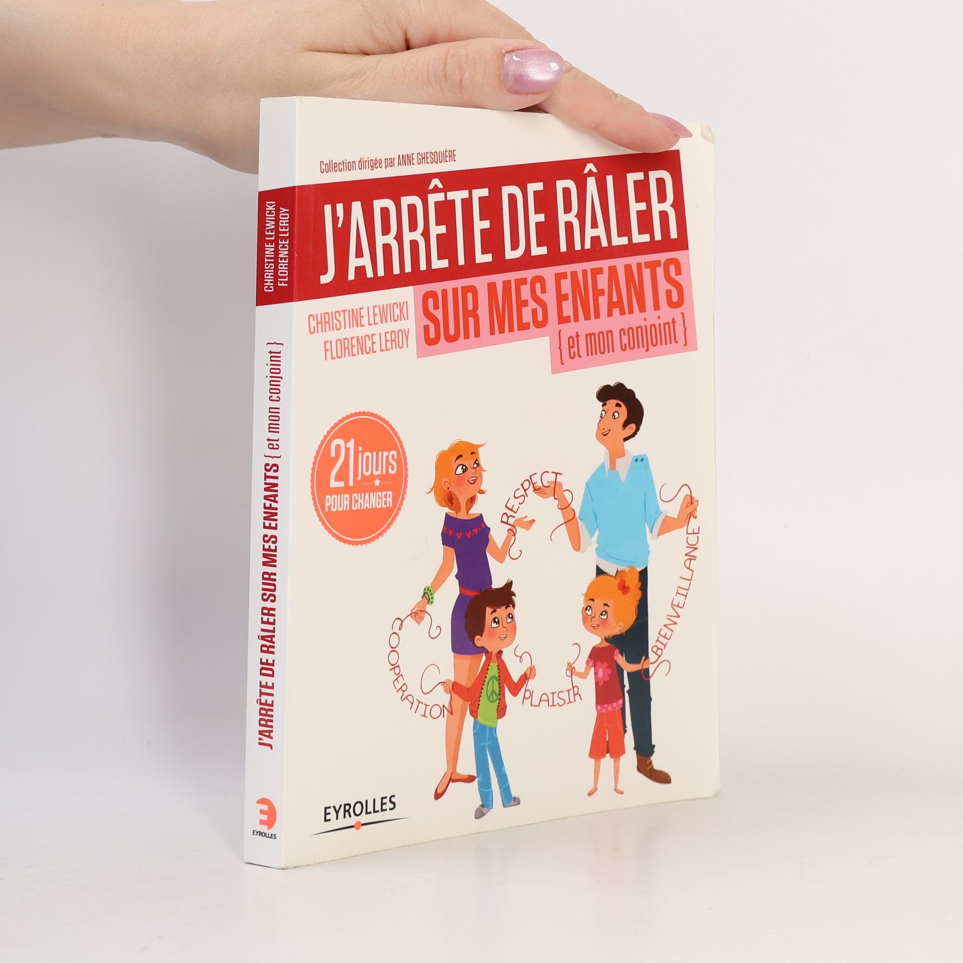 J'arrête de râler sur mes enfants et mon conjoint