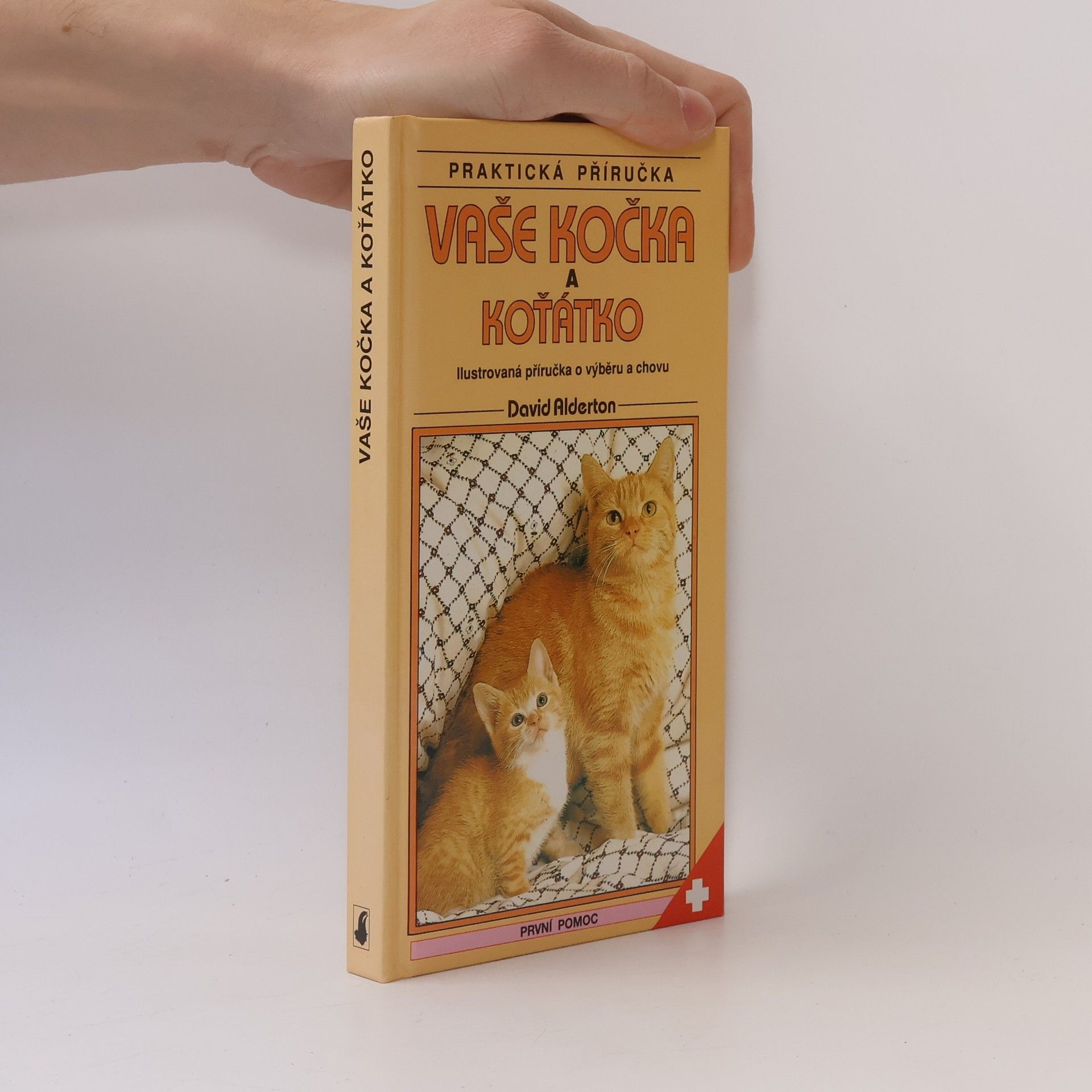 David Alderton Vaše kočka a koťátko : ilustrovaná příručka o výběru a chovu