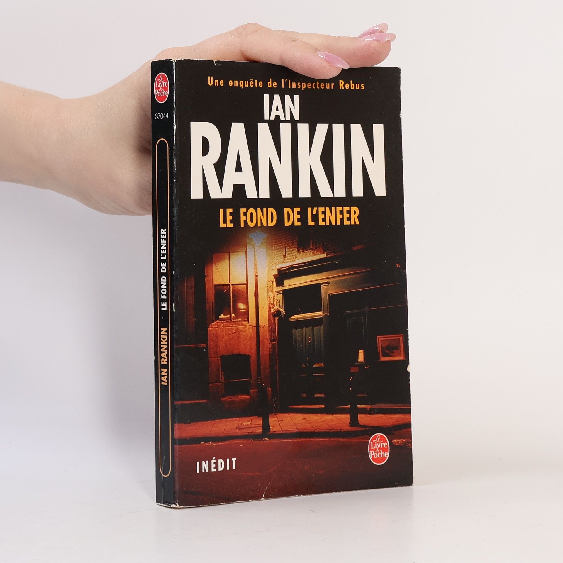 Ian Rankin Une enquête de l'inspecteur Rebus: Le fond de l'enfer: Inédit
