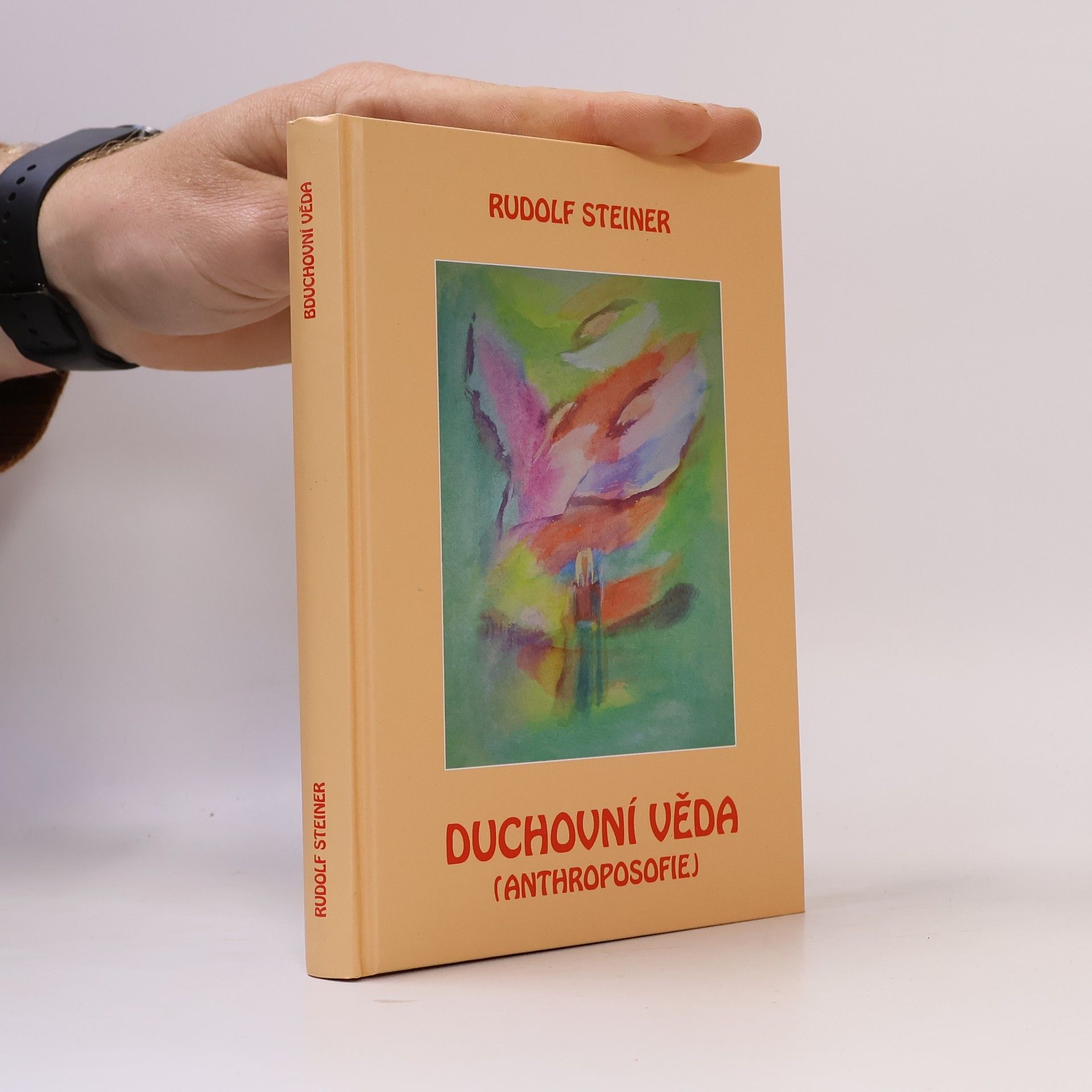 Rudolf Steiner Duchovní věda (anthroposofie)