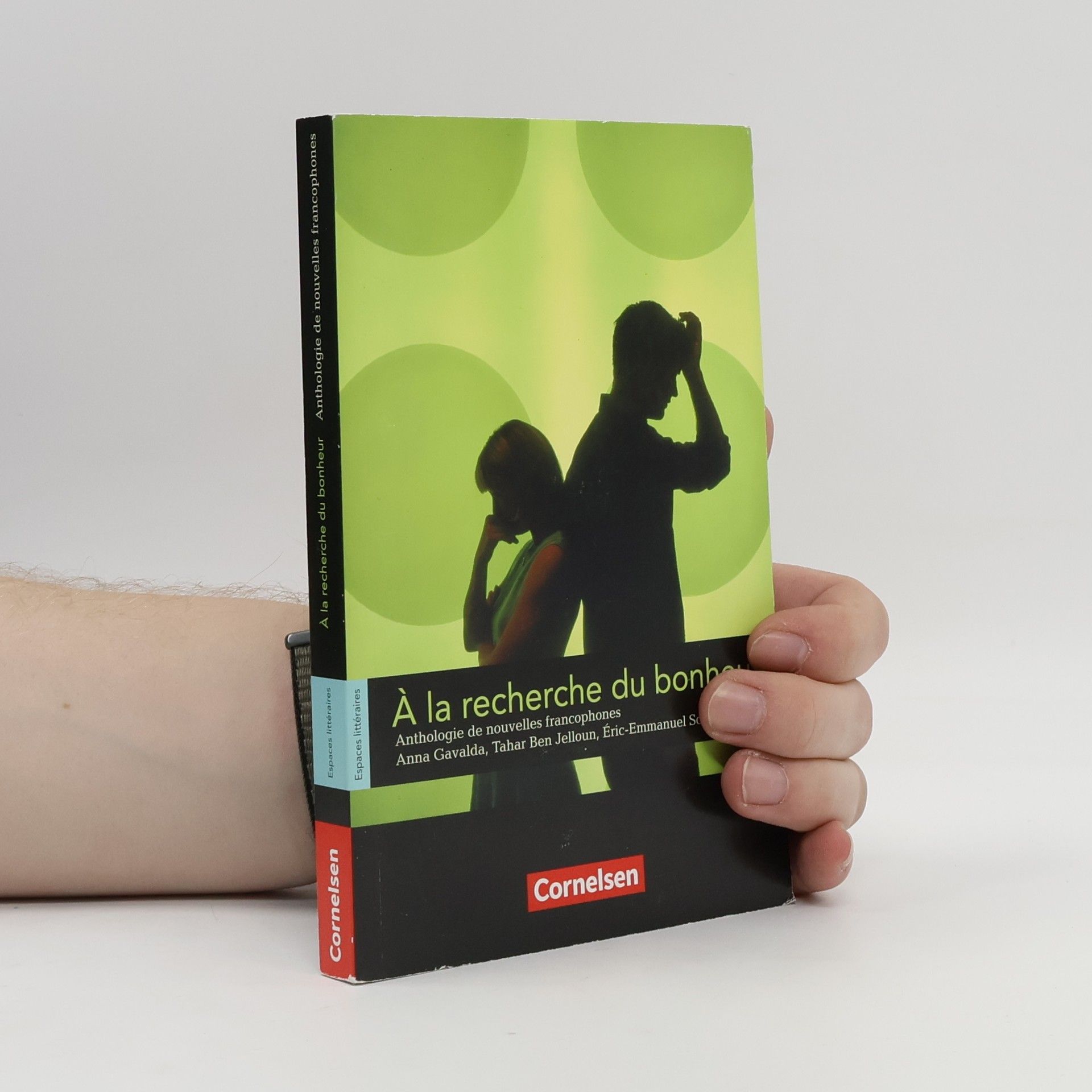 Autorenkollektiv À la recherche du bonheur