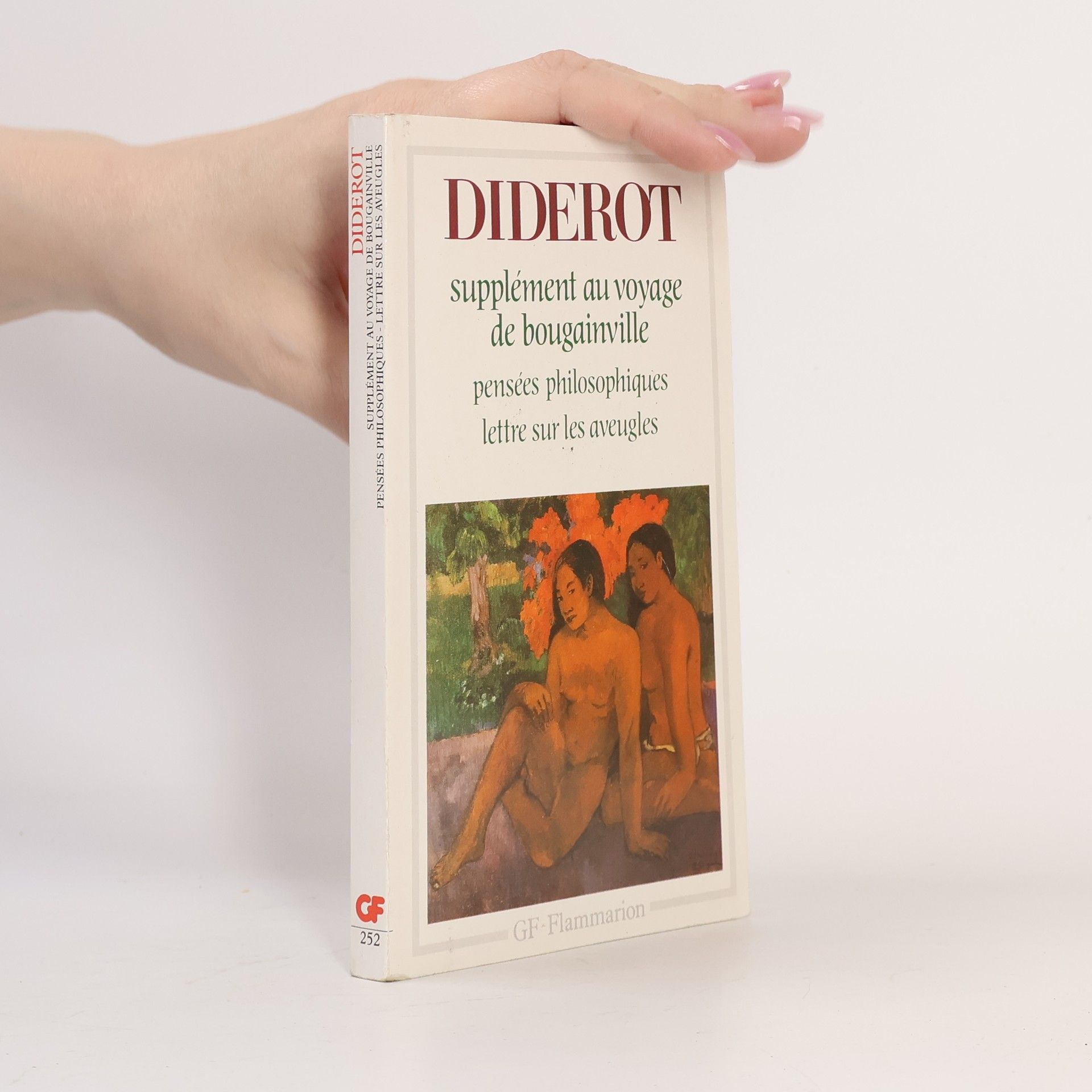 Denis Diderot Supplément au Voyage de Bougainville / Pensées philosophiques / Lettre sur les aveugles