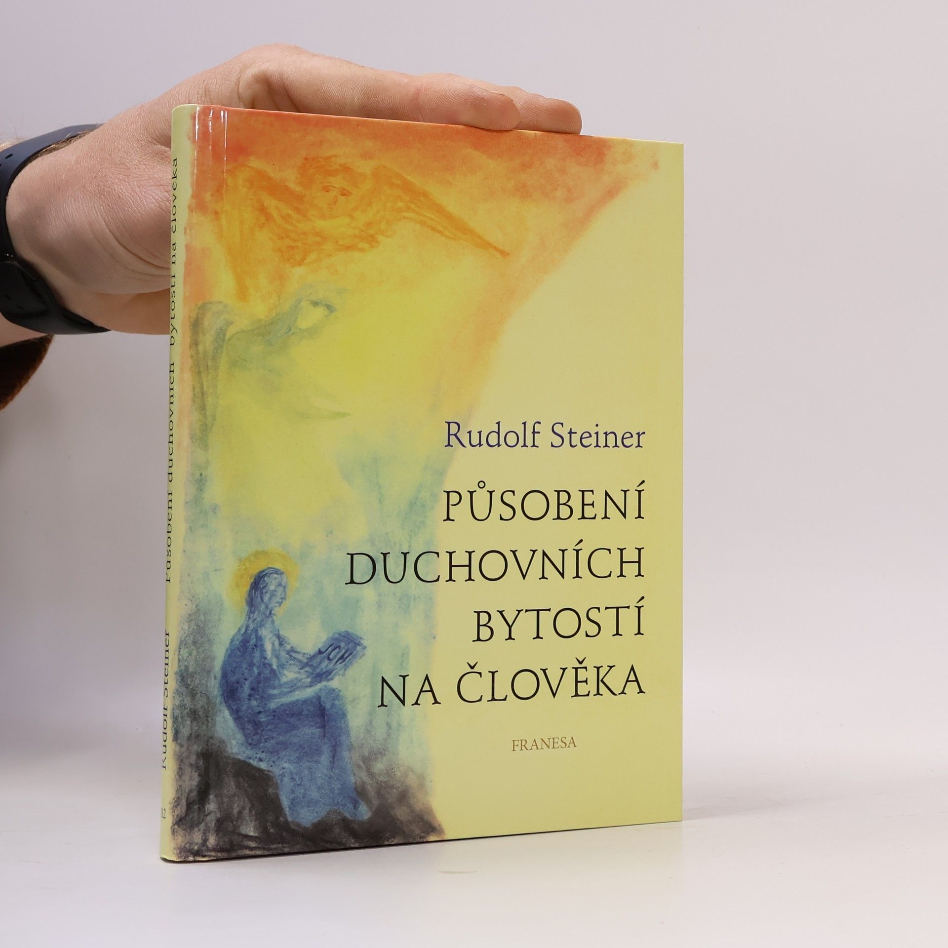 Rudolf Steiner Působení duchovních bytostí na člověka