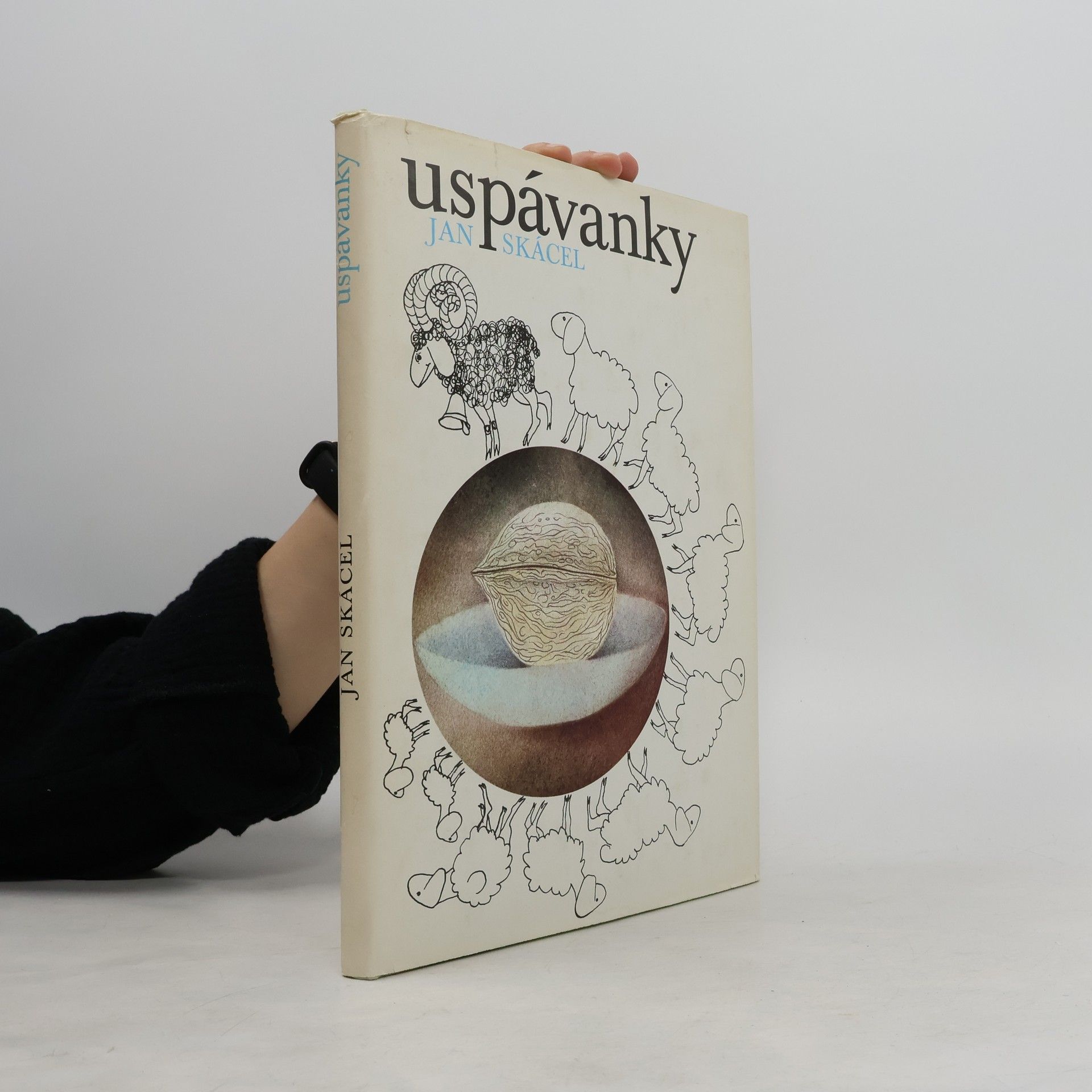 Jan Skácel Uspávanky