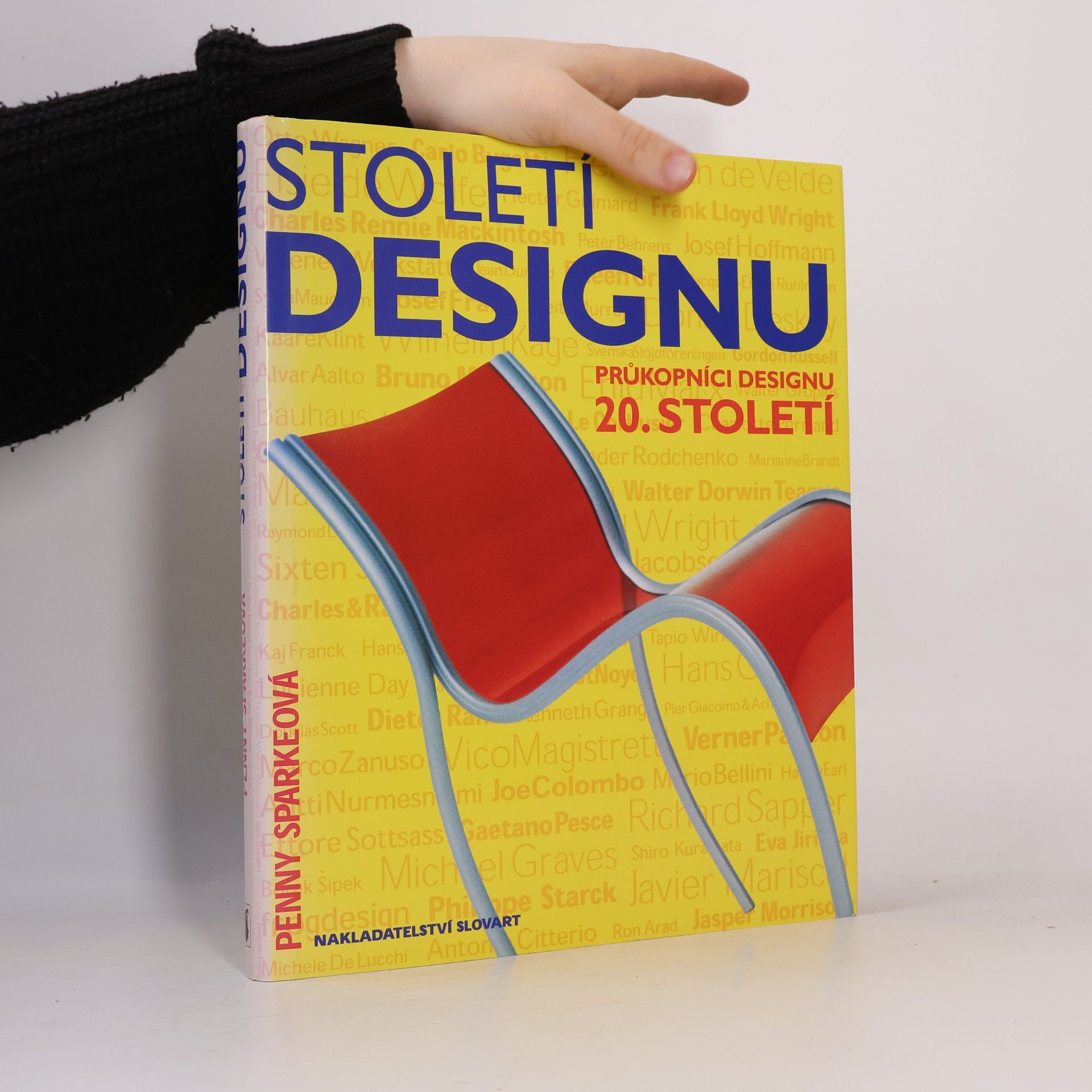 Penny Sparke Století designu. Průkopníci designu 20. století