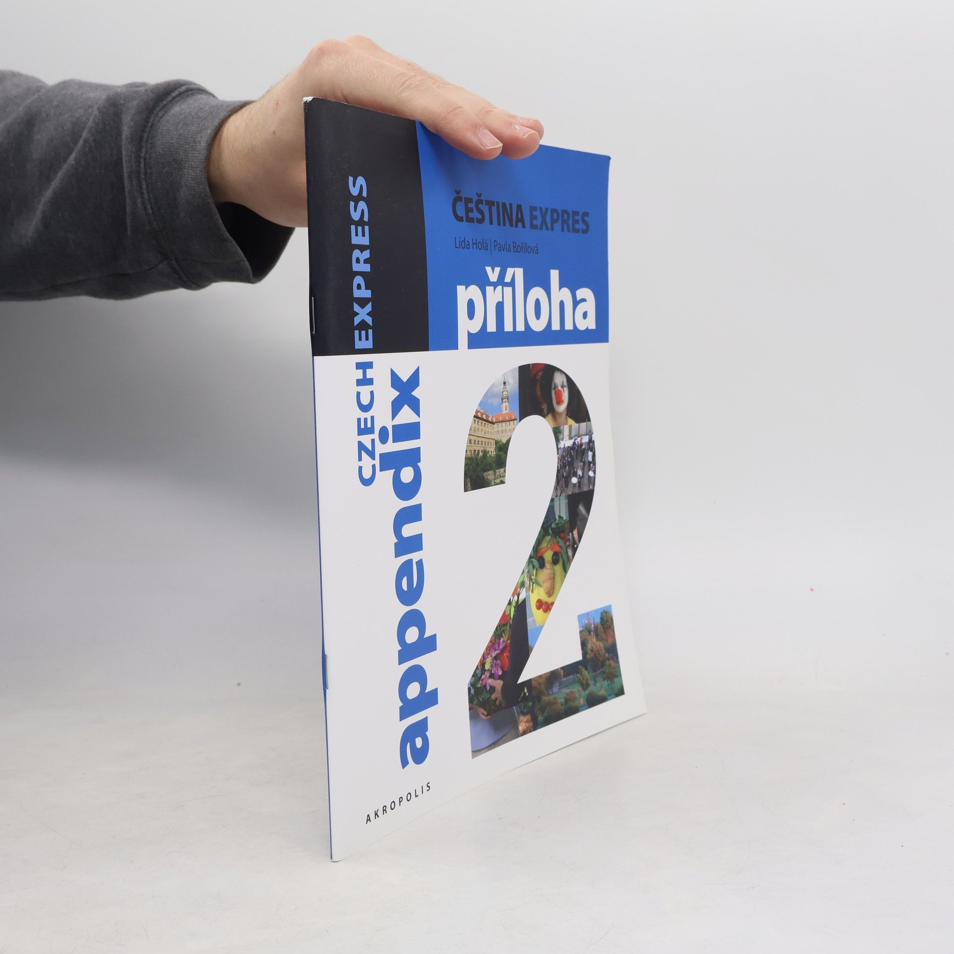 Lída Holá Čeština Expres 2. Příloha. Czech Express Appendix