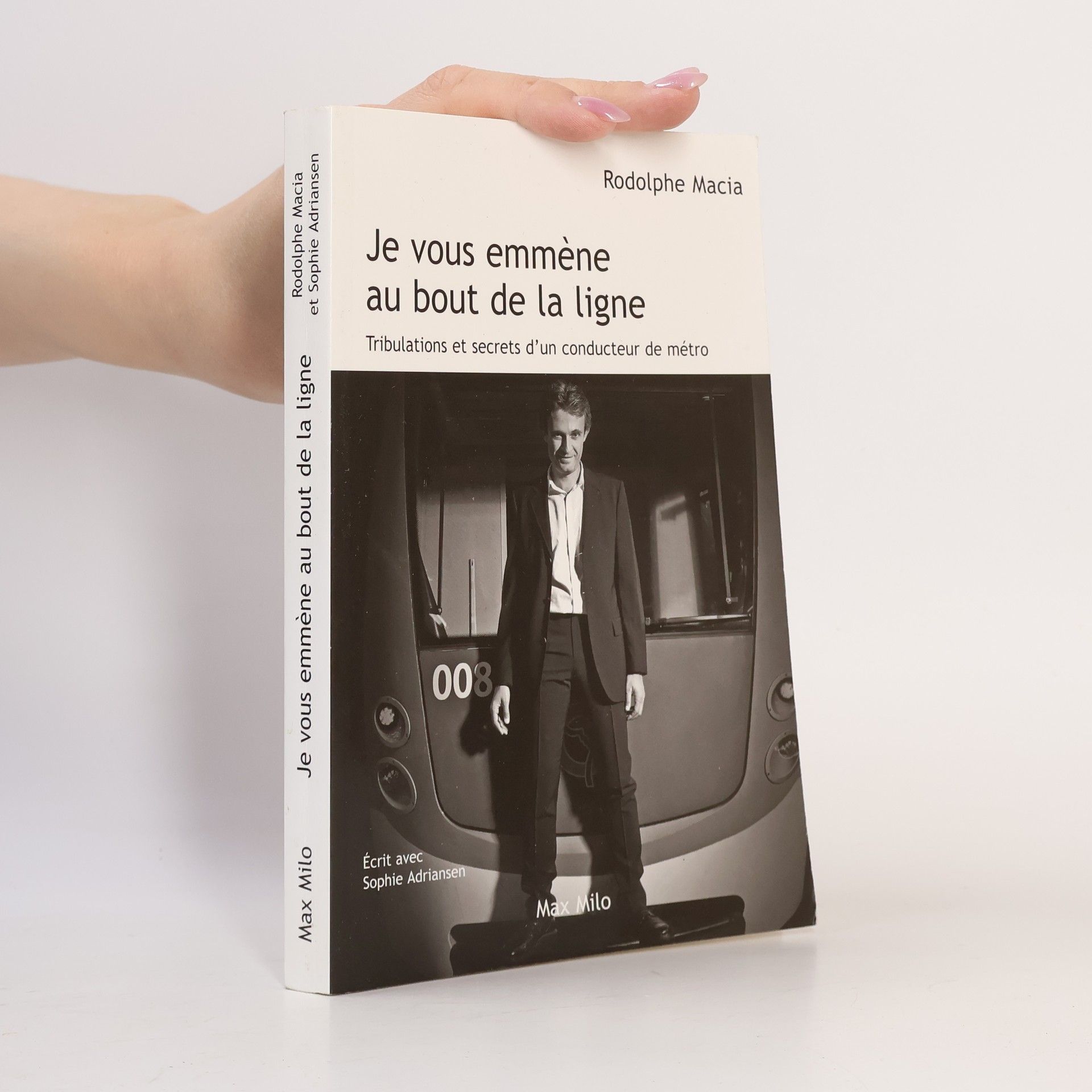 Rodolphe Macia Je vous emmène au bout de la ligne