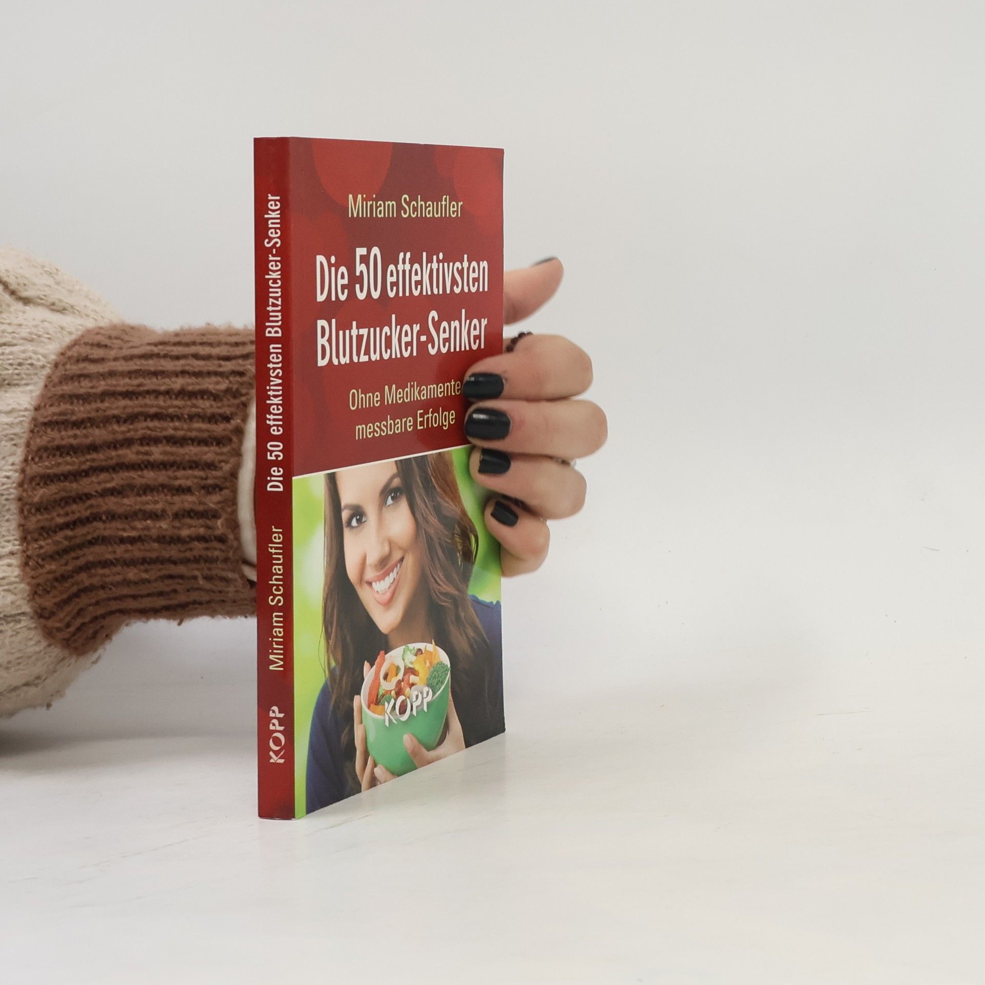 Miriam Schaufler Die 50 effektivsten Blutzucker-Senker