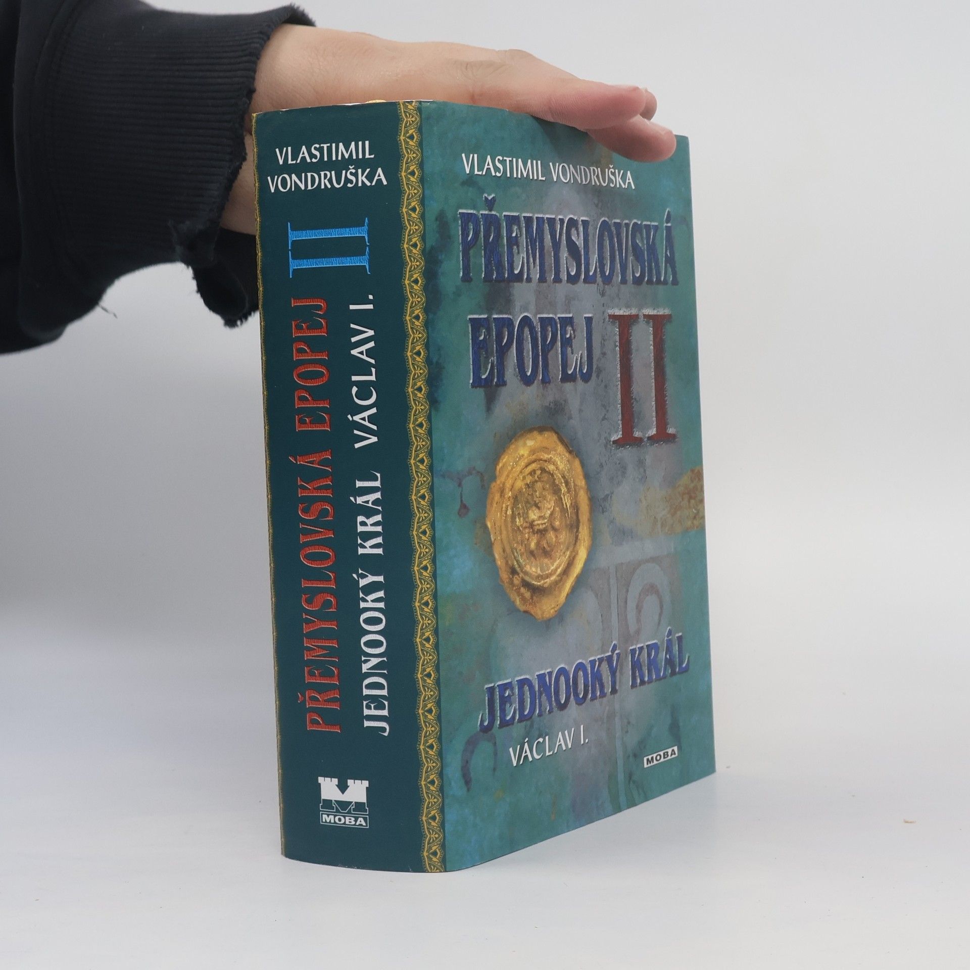 Vlastimil Vondruška Přemyslovská epopej II.