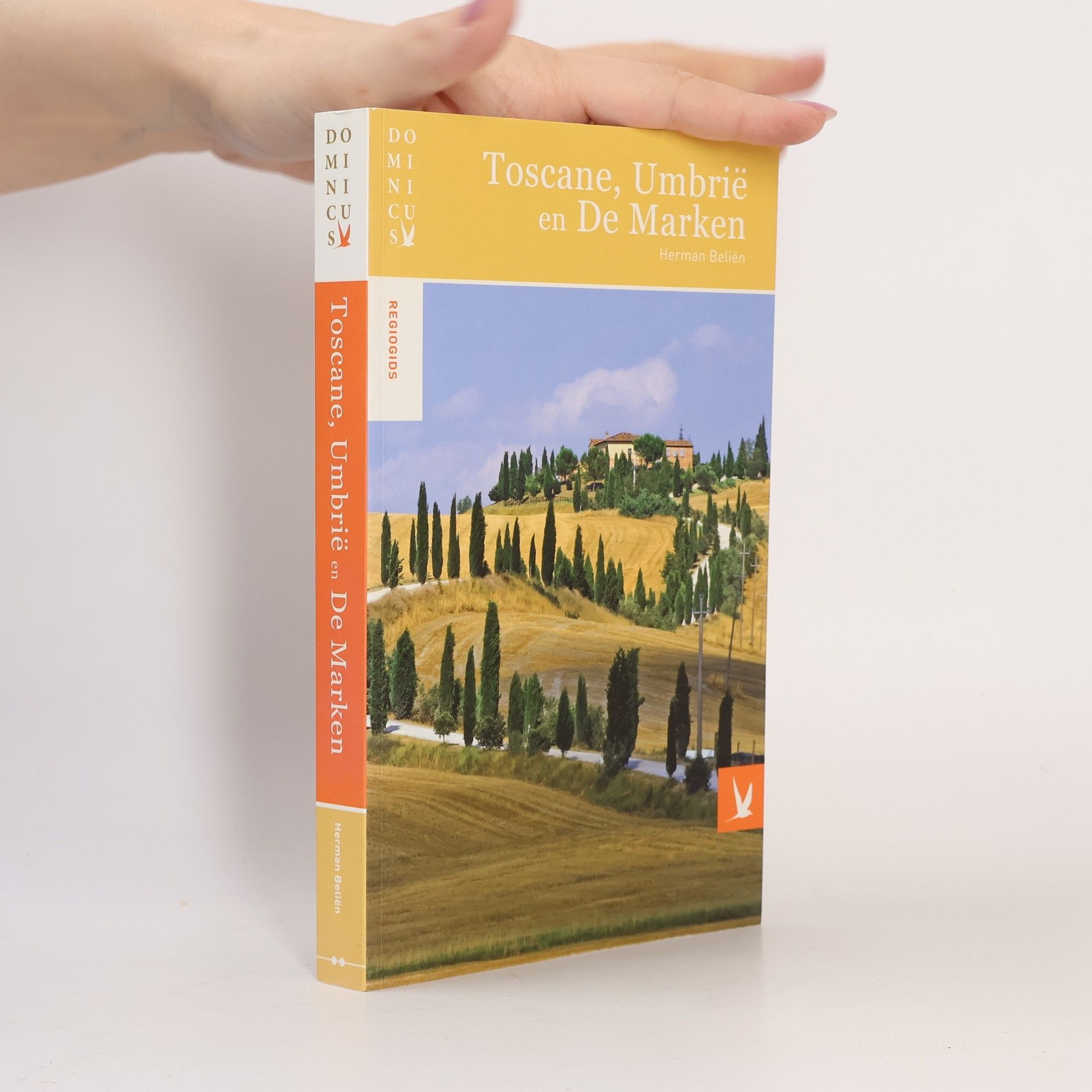 Herman Beliën Dominicus: Toscane, Umbrië en De Marken