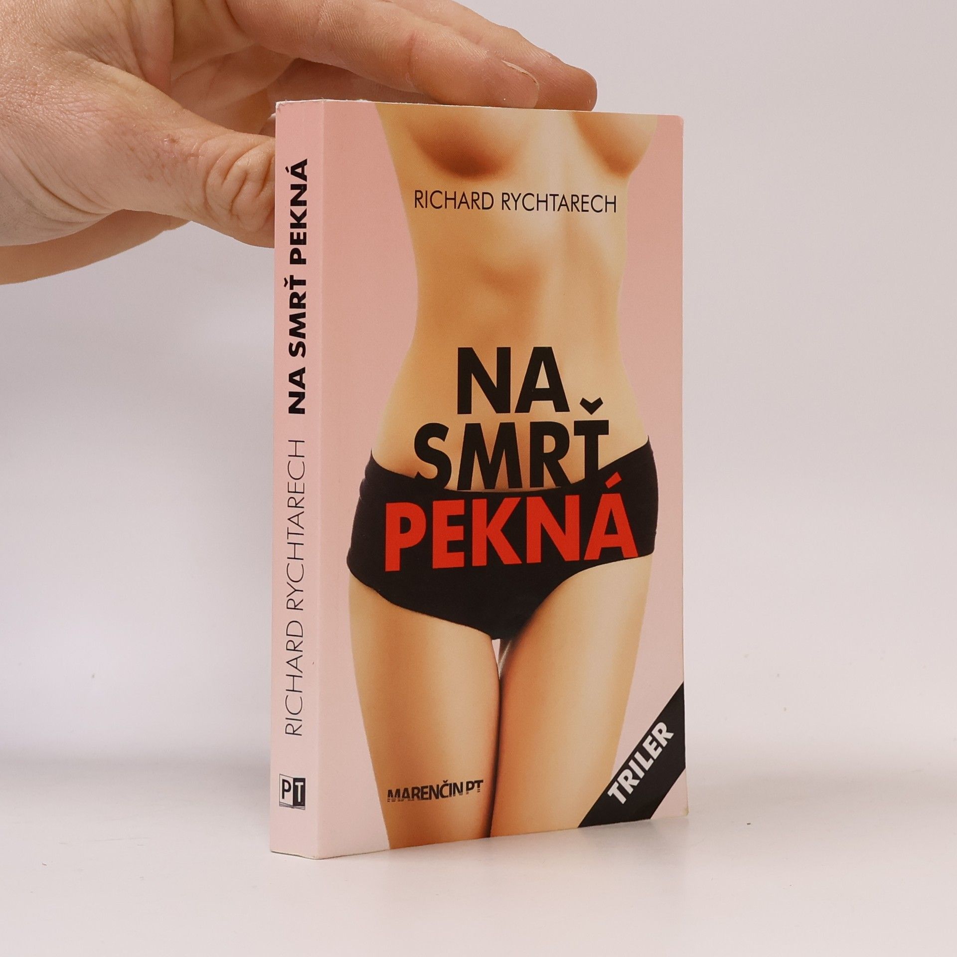 Richard Rychtarech Na smrť pekná