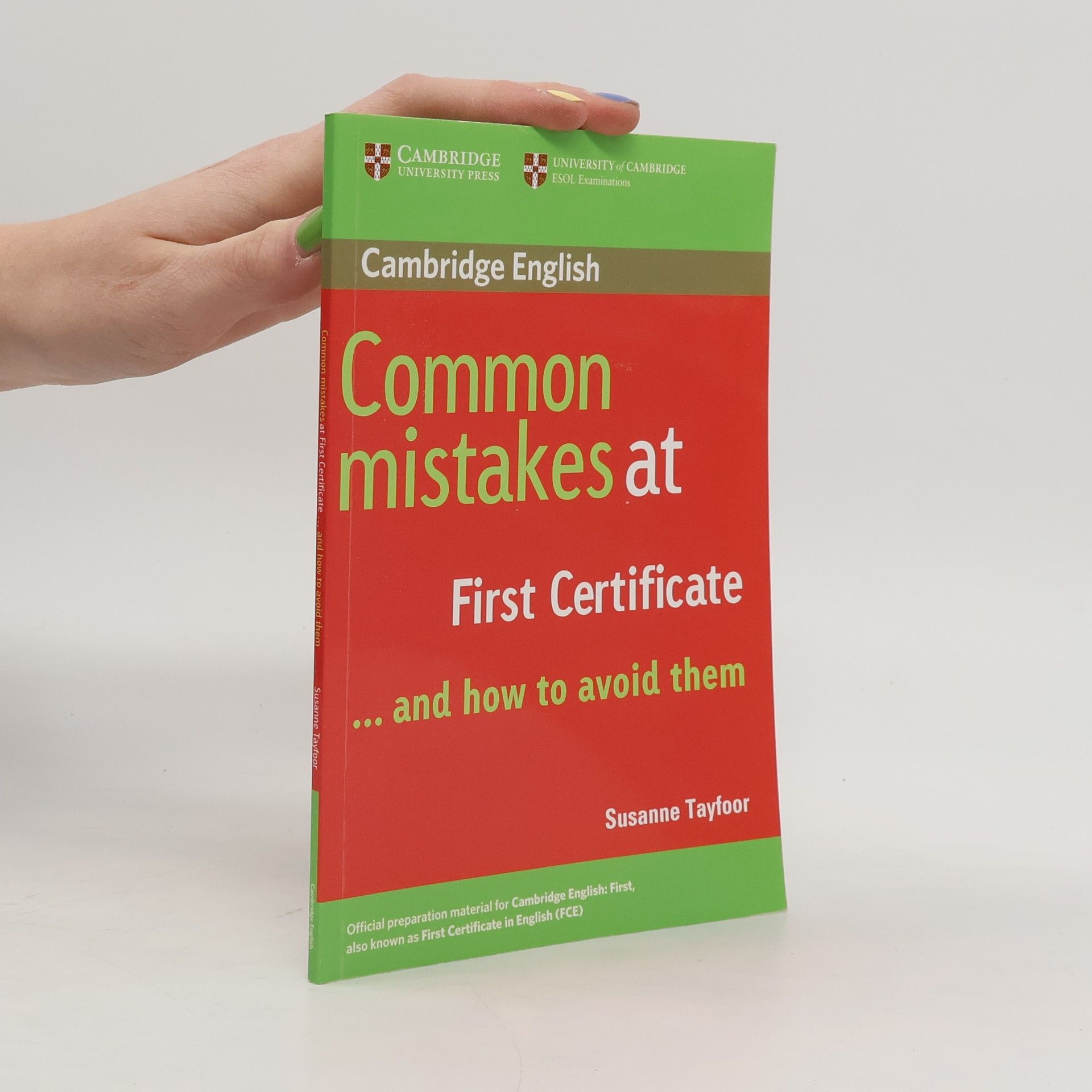 Suzanne Tayfoor Common mistakes at First certificate...and how to avoid them