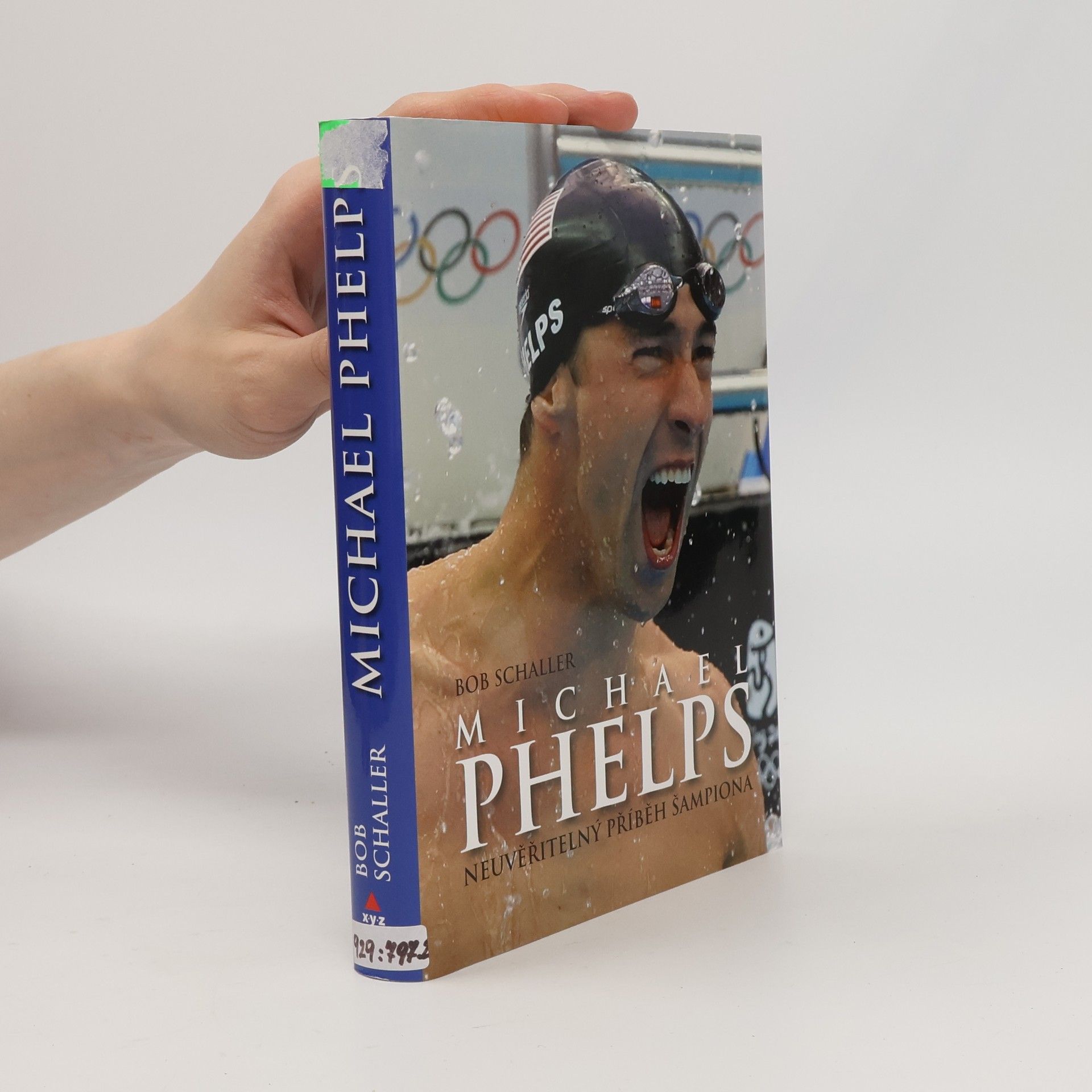 Bob Schaller Michael Phelps. Neuvěřitelný příběh šampiona