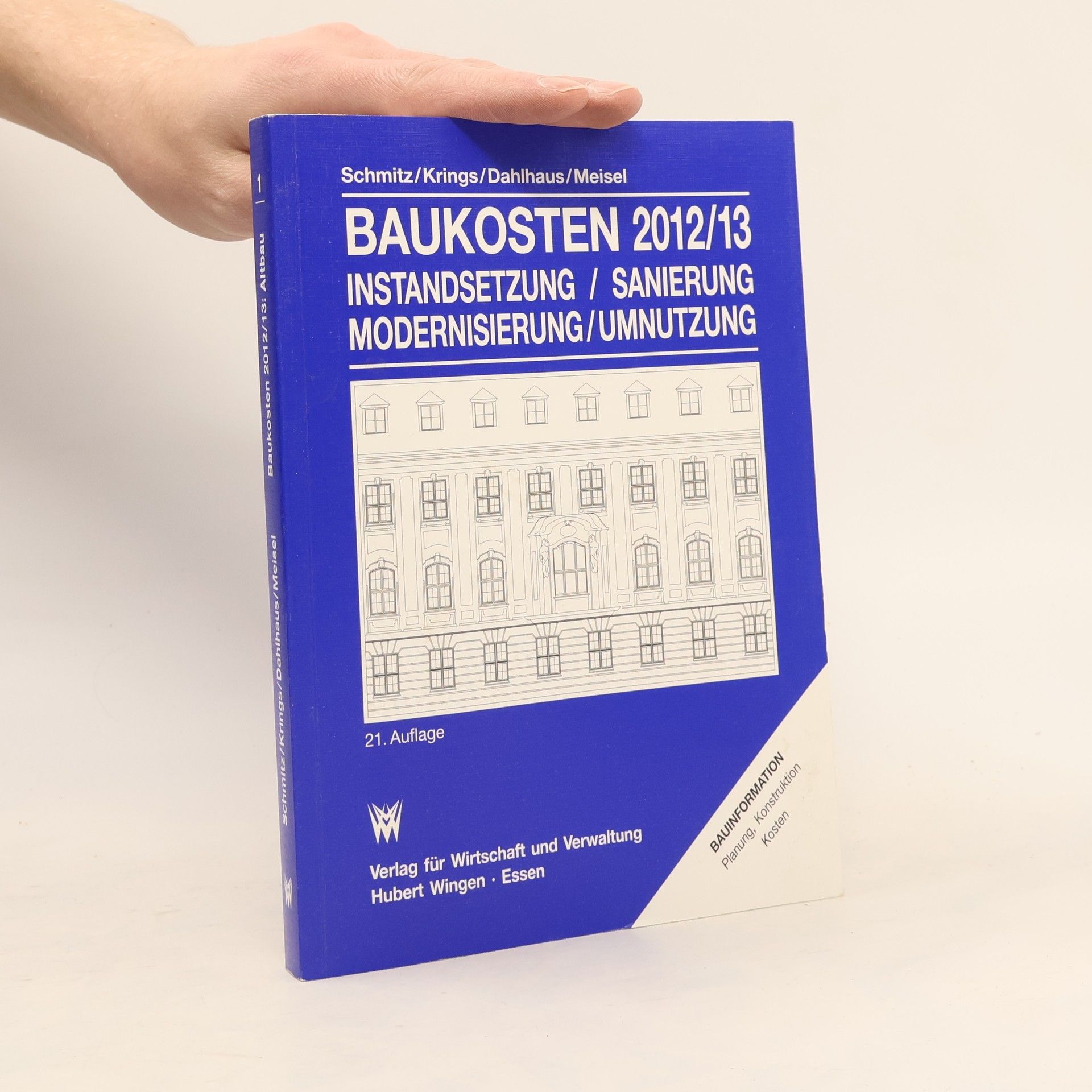 Baukosten 2012/2013 Instandsetzung-Sanierung-Modernisierung-Umnutzung