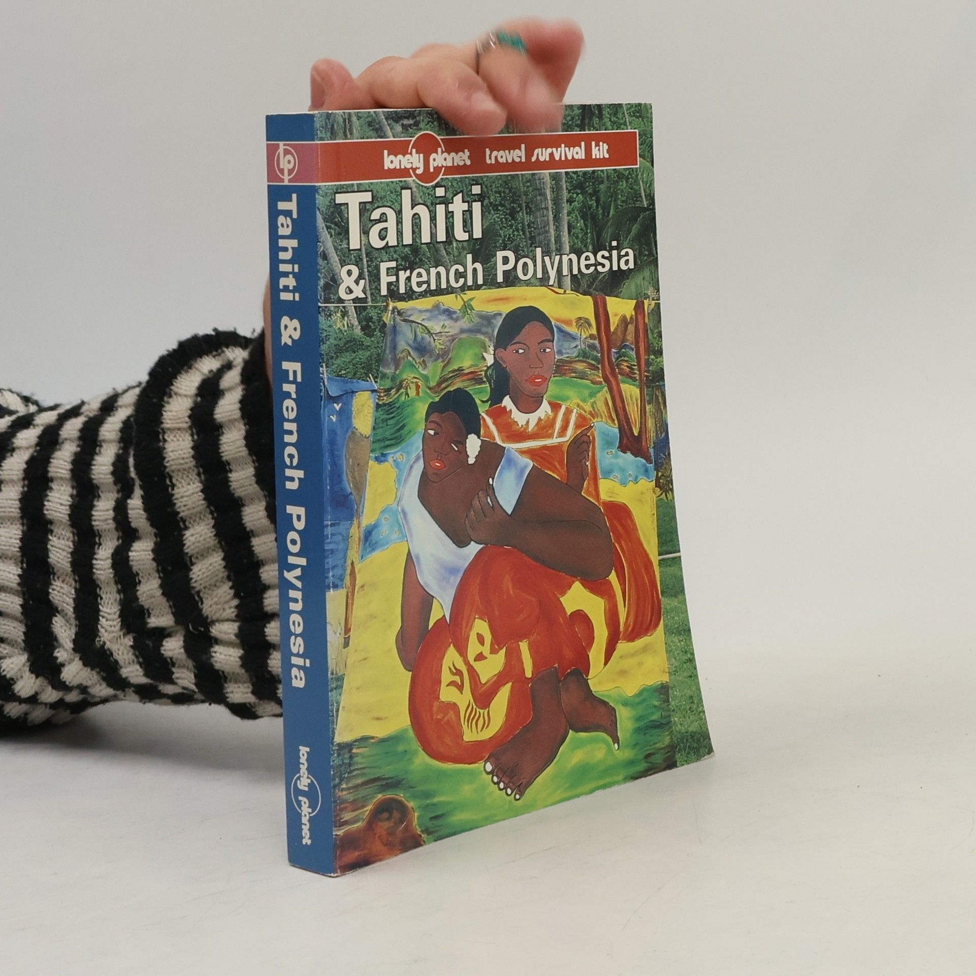 Lonely Planet: Tahiti & French Polynesia