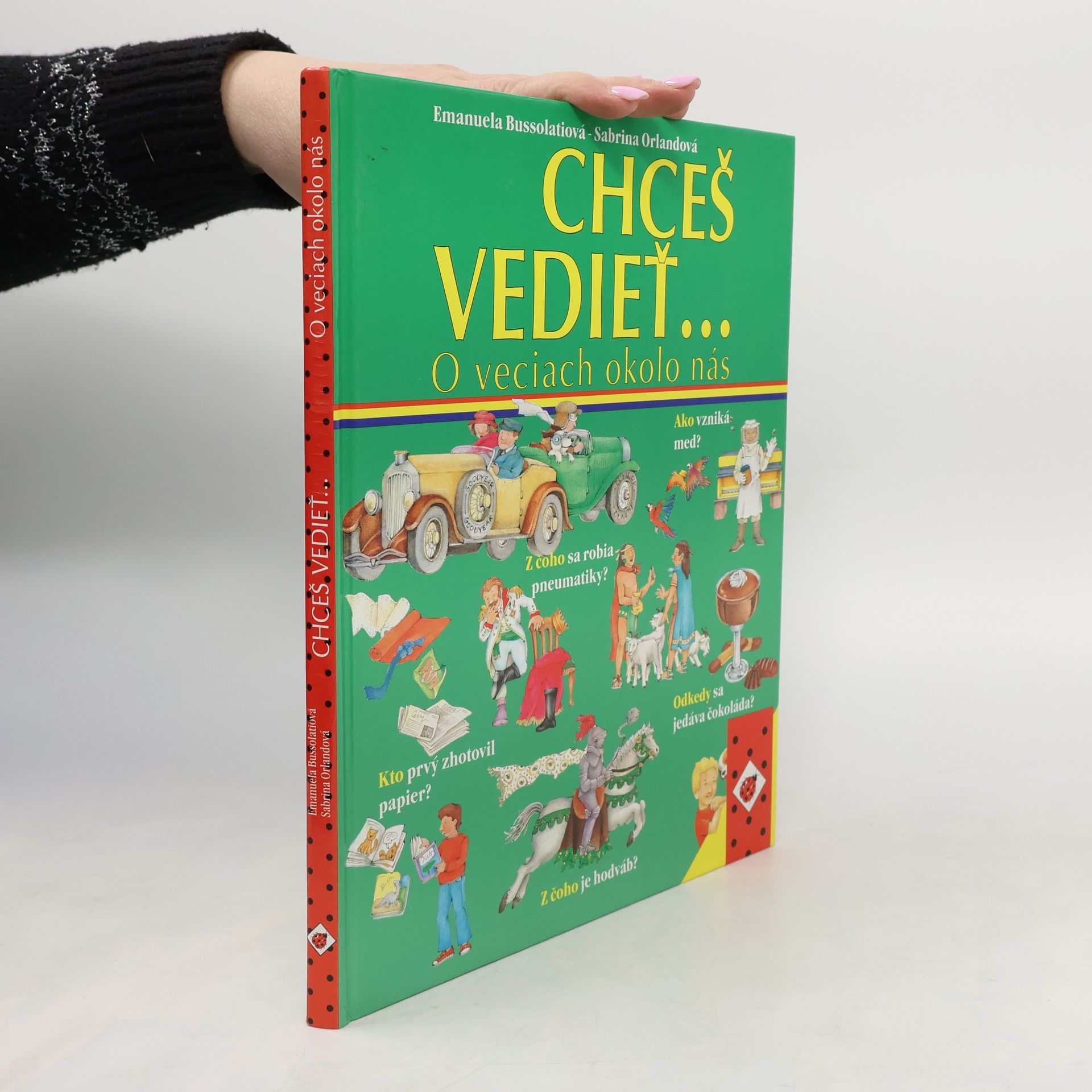 Emanuela Bussolati Chceš vedieť... O veciach okolo nás