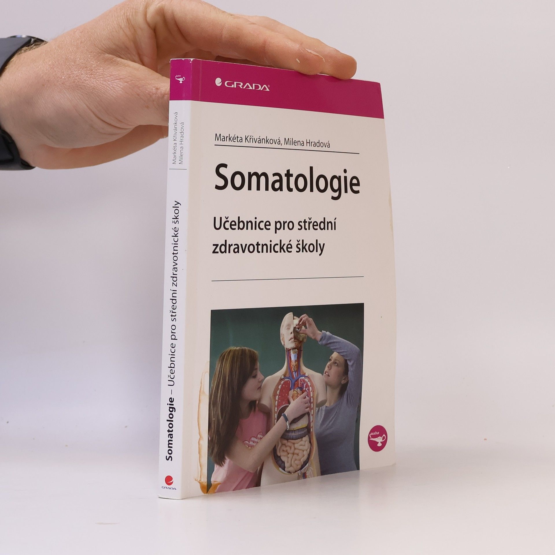 Markéta Křivánková Somatolgie : učebnice pro střední zdravotnické školy