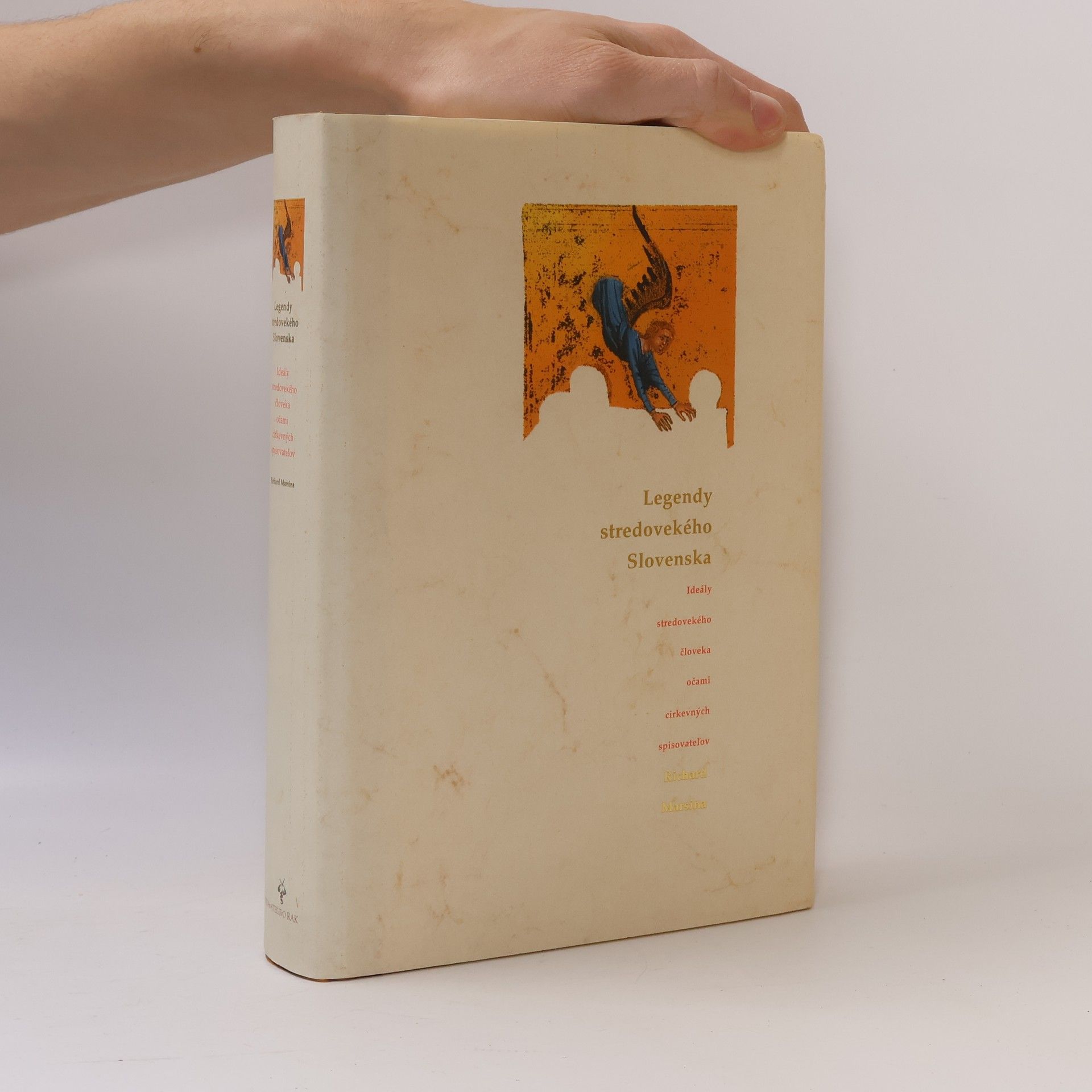 Legendy stredovekého Slovenska. Ideály stredovekého človeka očami cirkevných spisovateľov