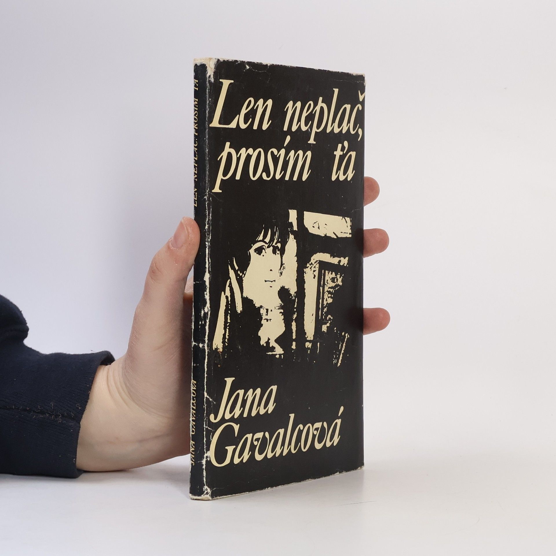 Jana Gavalcová Len neplač, prosím ťa