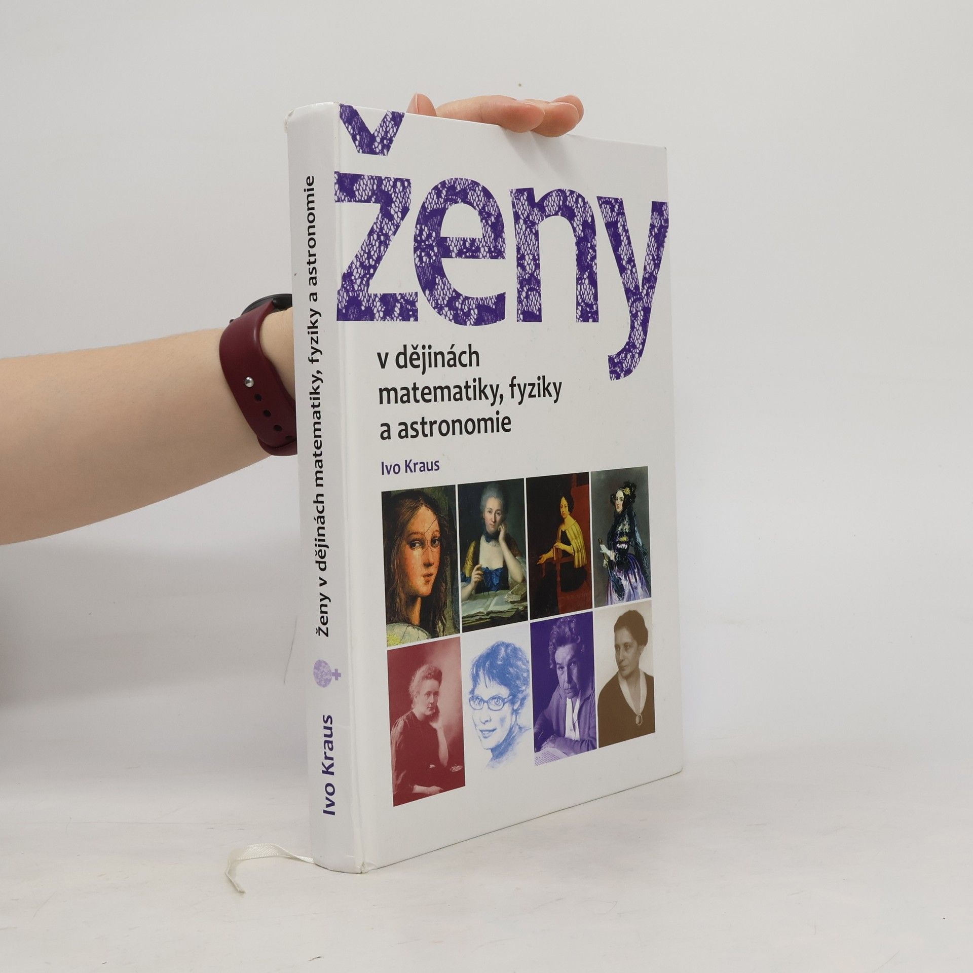 Ivo Kraus Ženy v dějinách matematiky, fyziky a astronomie