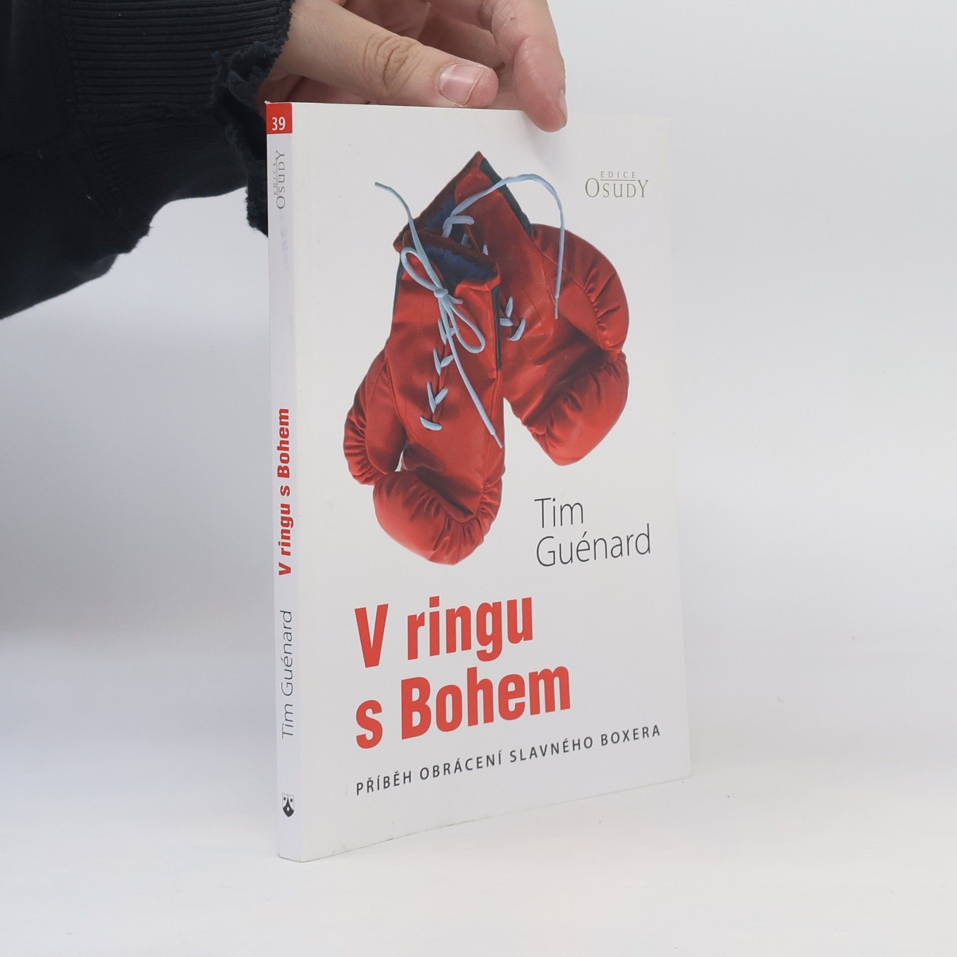 Tim Guénard V ringu s Bohem: Příběh obrácení slavného boxera