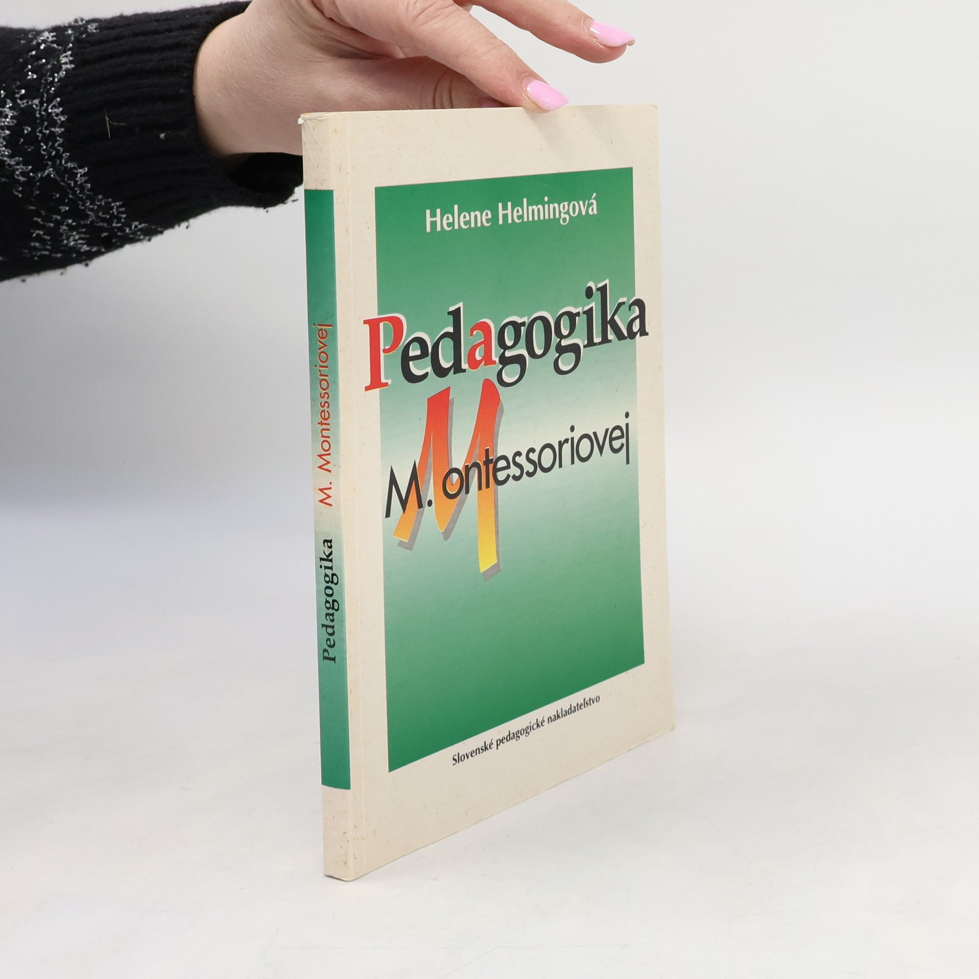 Helene Helming Pedagogika M. Montessoriovej