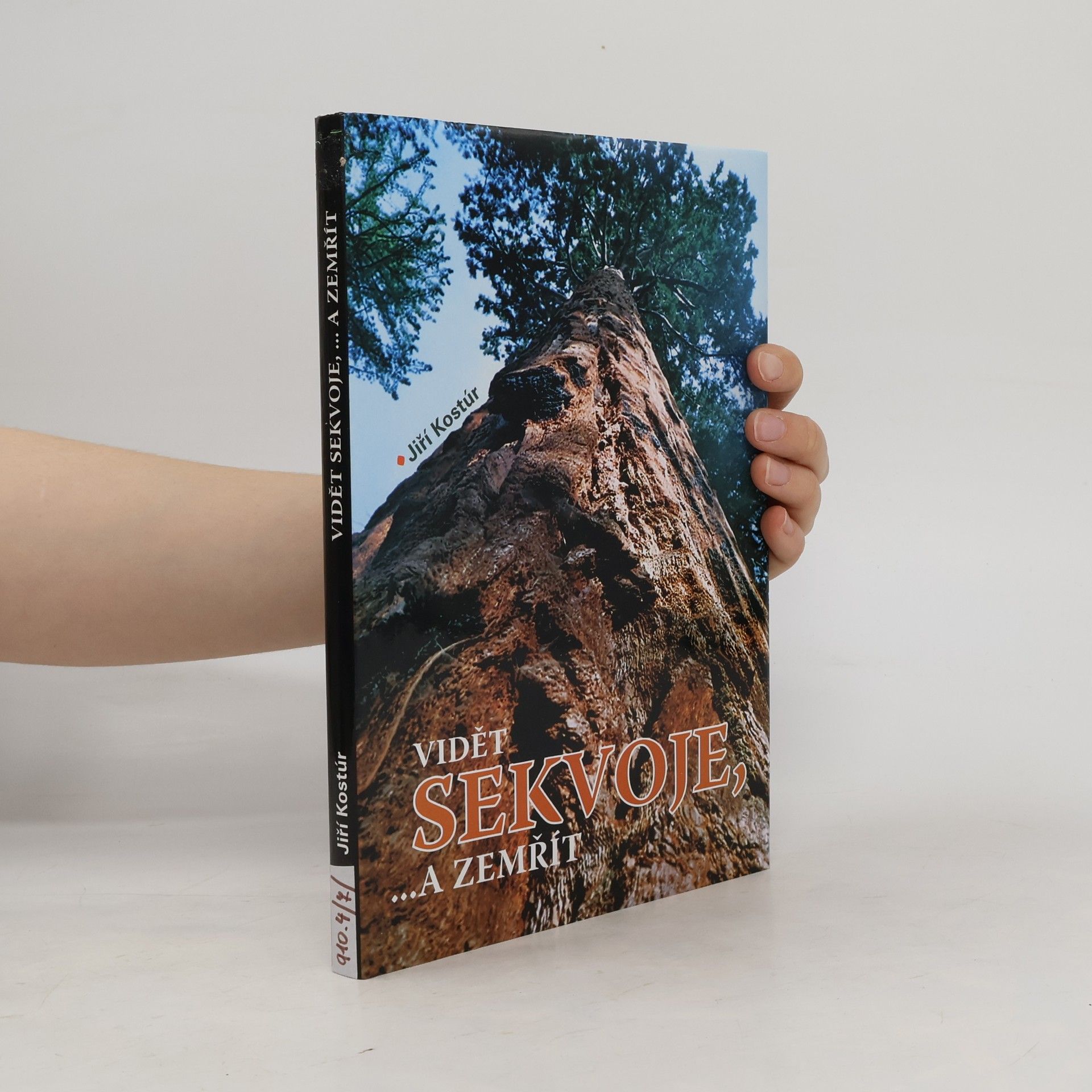 Jiří Kostúr Vidět sekvoje,... a zemřít