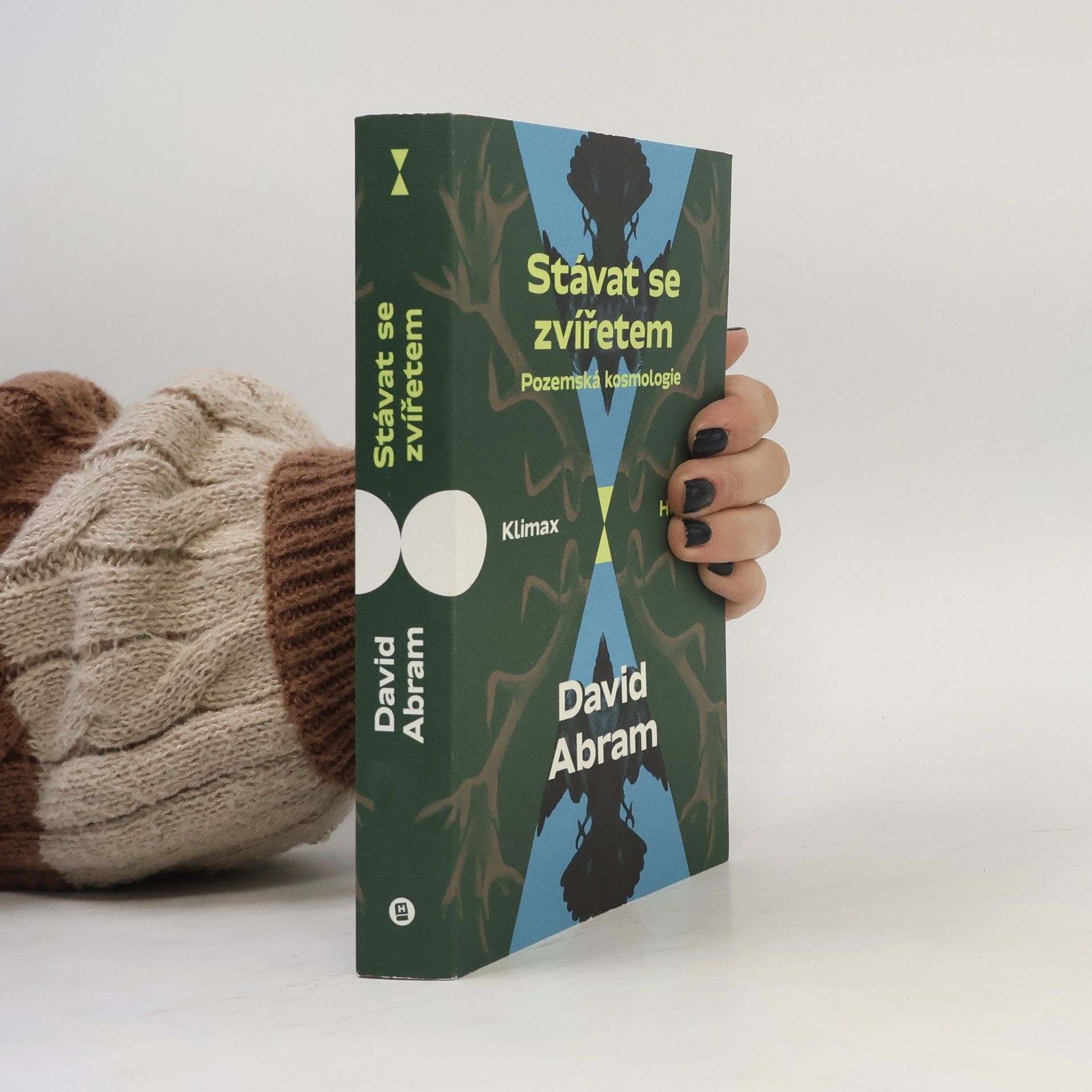 David Abram Stávat se zvířetem: Pozemská kosmologie Klimax
