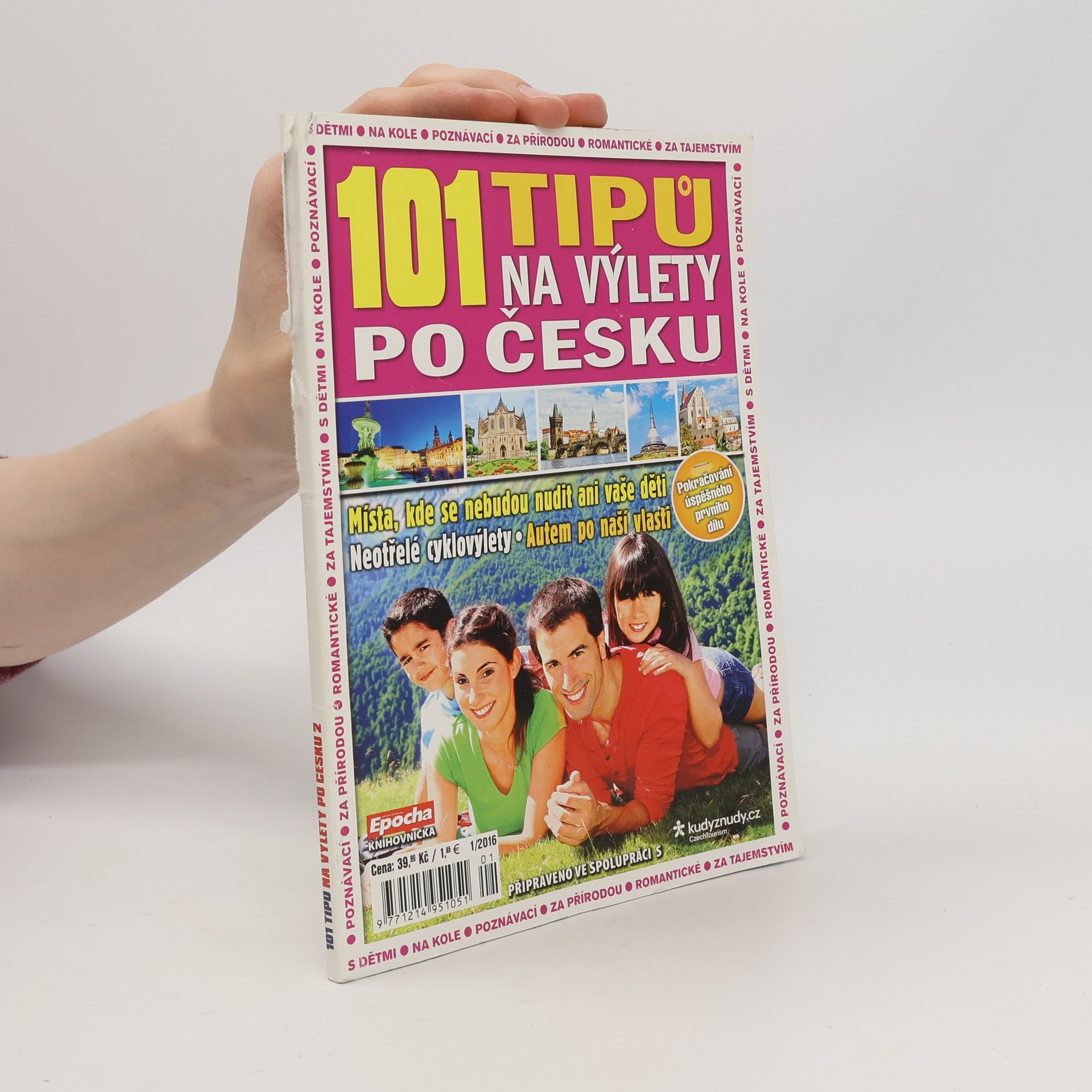 Kolektiv autorů 101 tipů kam na výlety po Česku