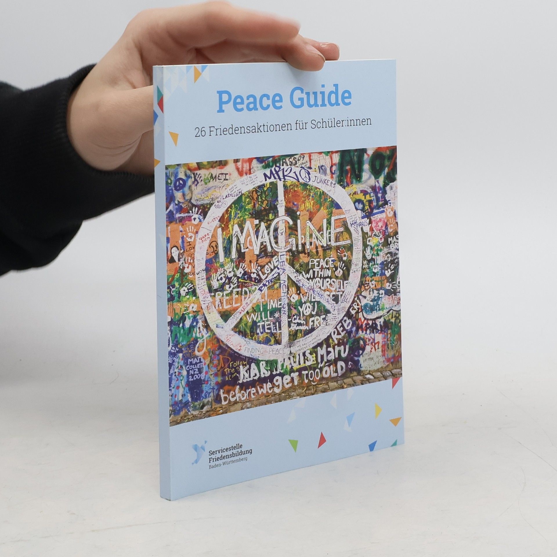 Kolektiv autorů Peace Guide. 26 Friedensaktionen für Schüler:innen