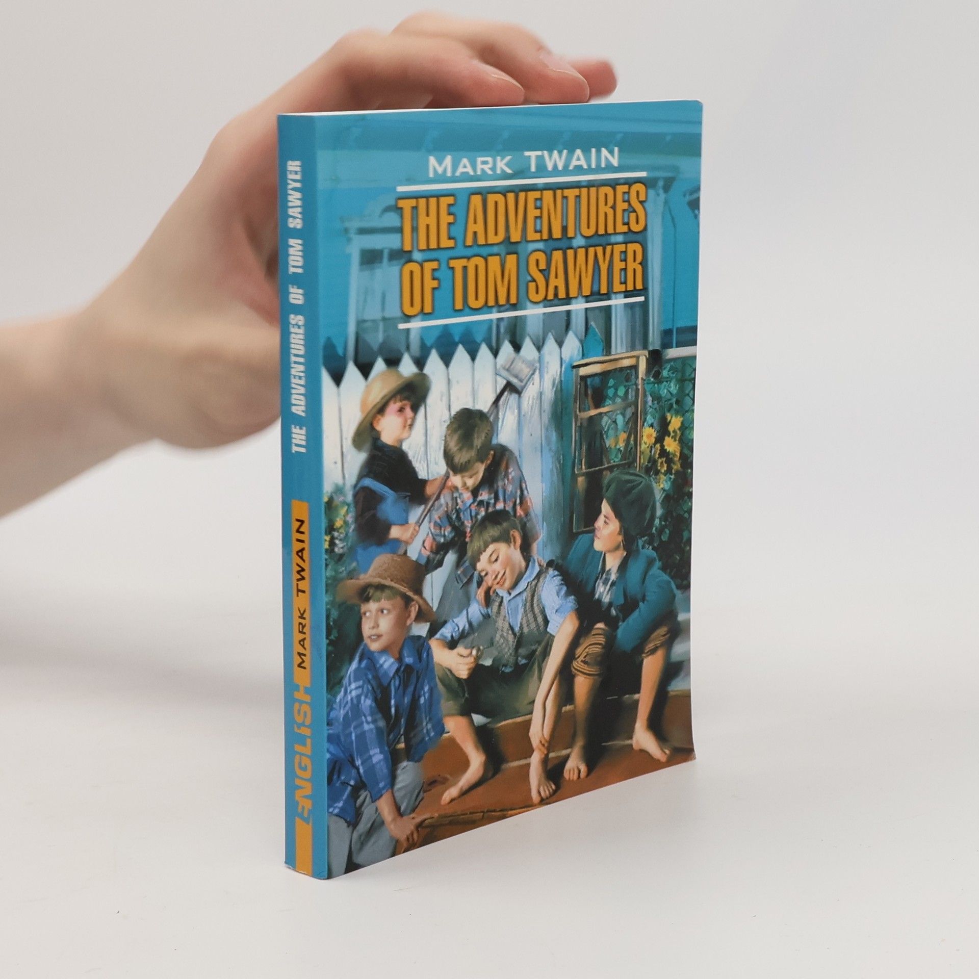 Mark Twain The Adventures of Tom Sawyer