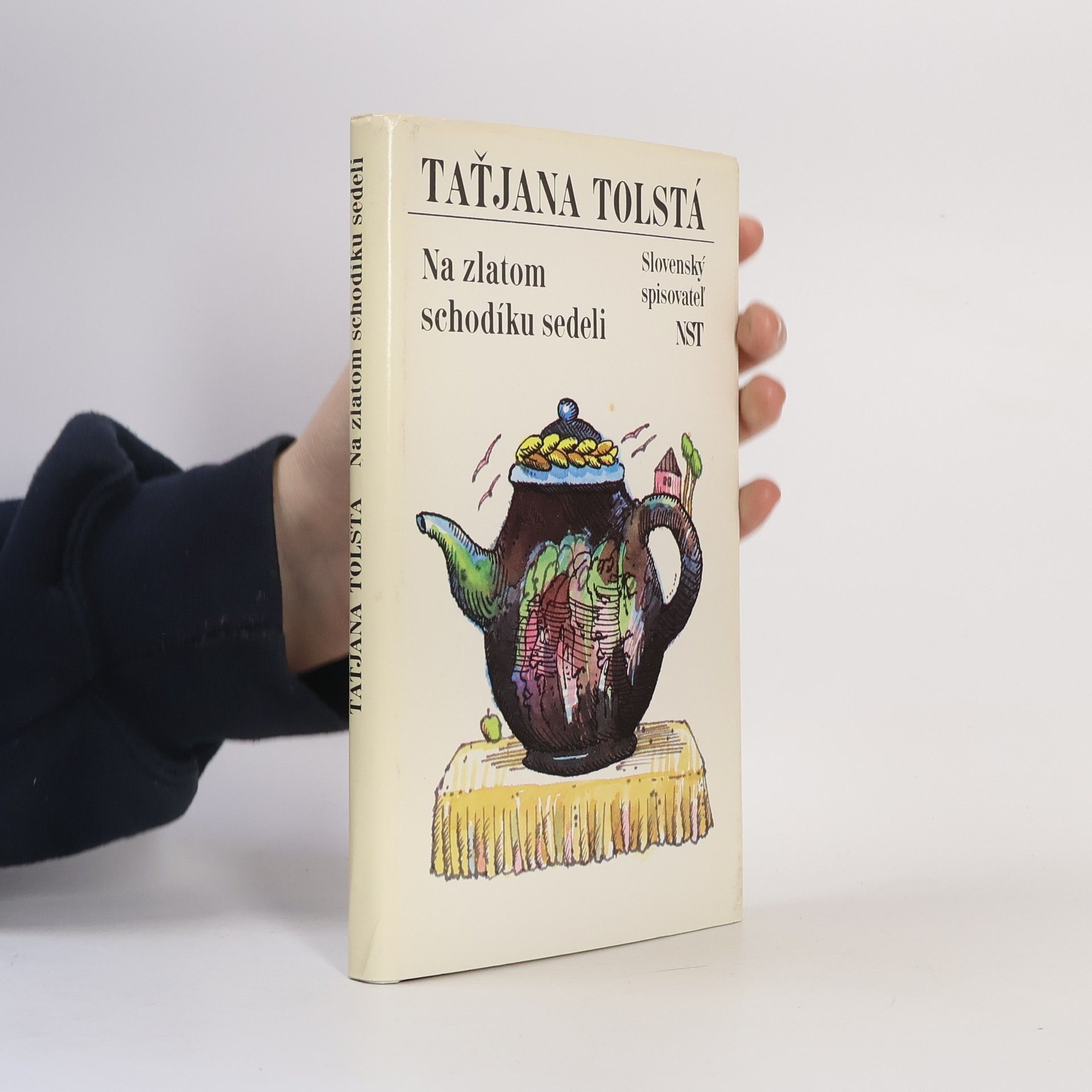 Tatiana Tolstaya Na zlatom schodíku sedeli