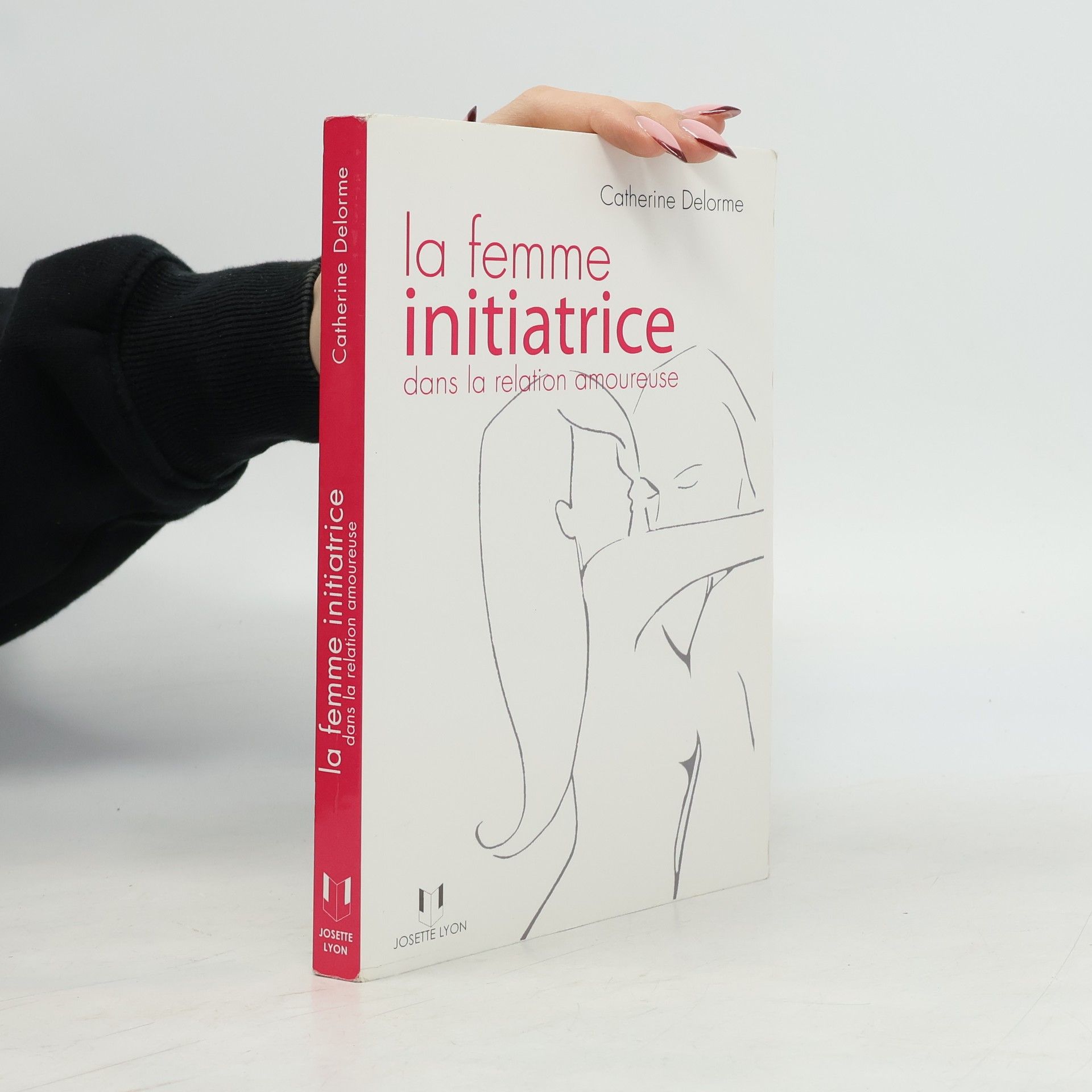 Catherine Delorme La femme initiatrice dans la relation amoureuse
