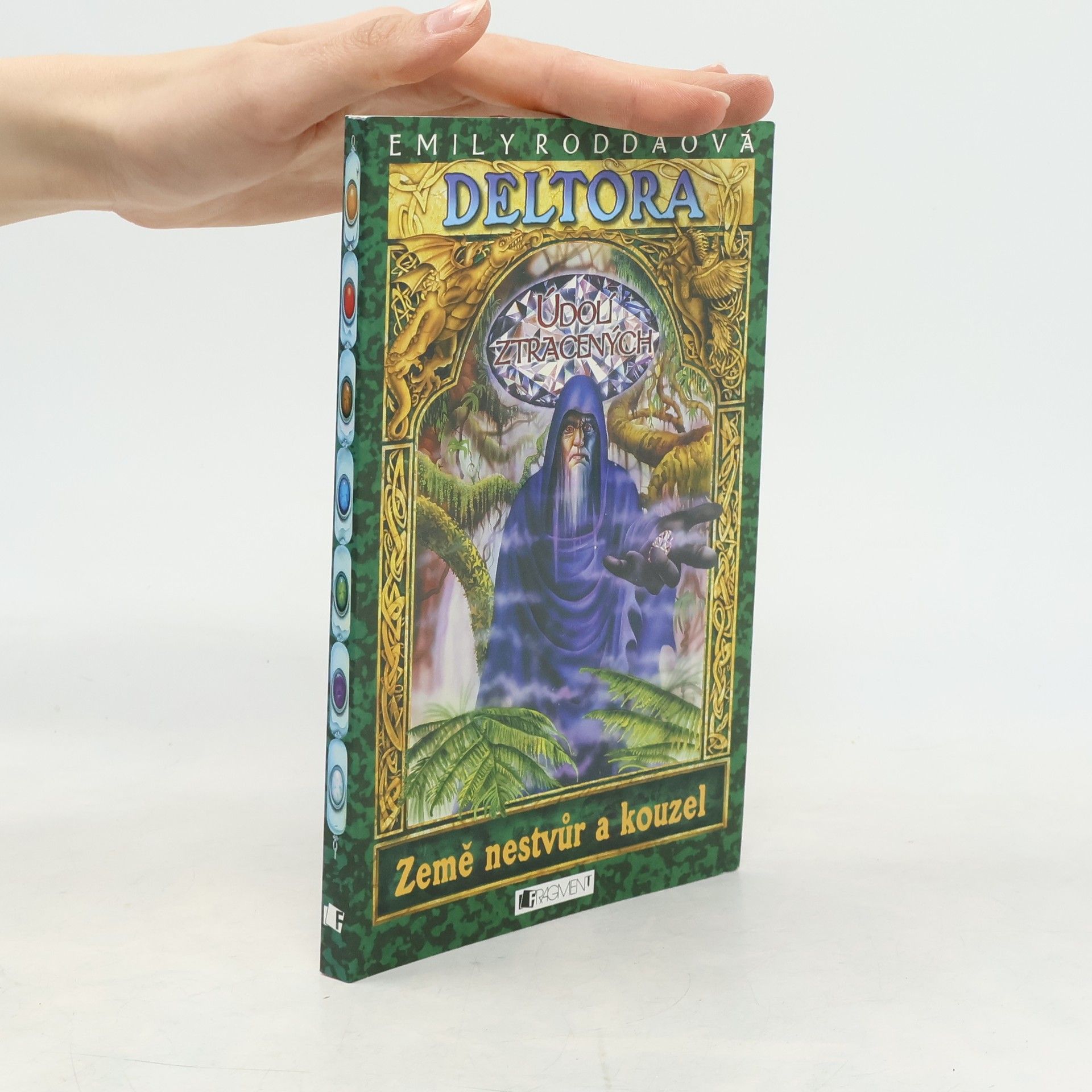 Jennifer Rowe Údolí ztracených. Deltora. 7. díl