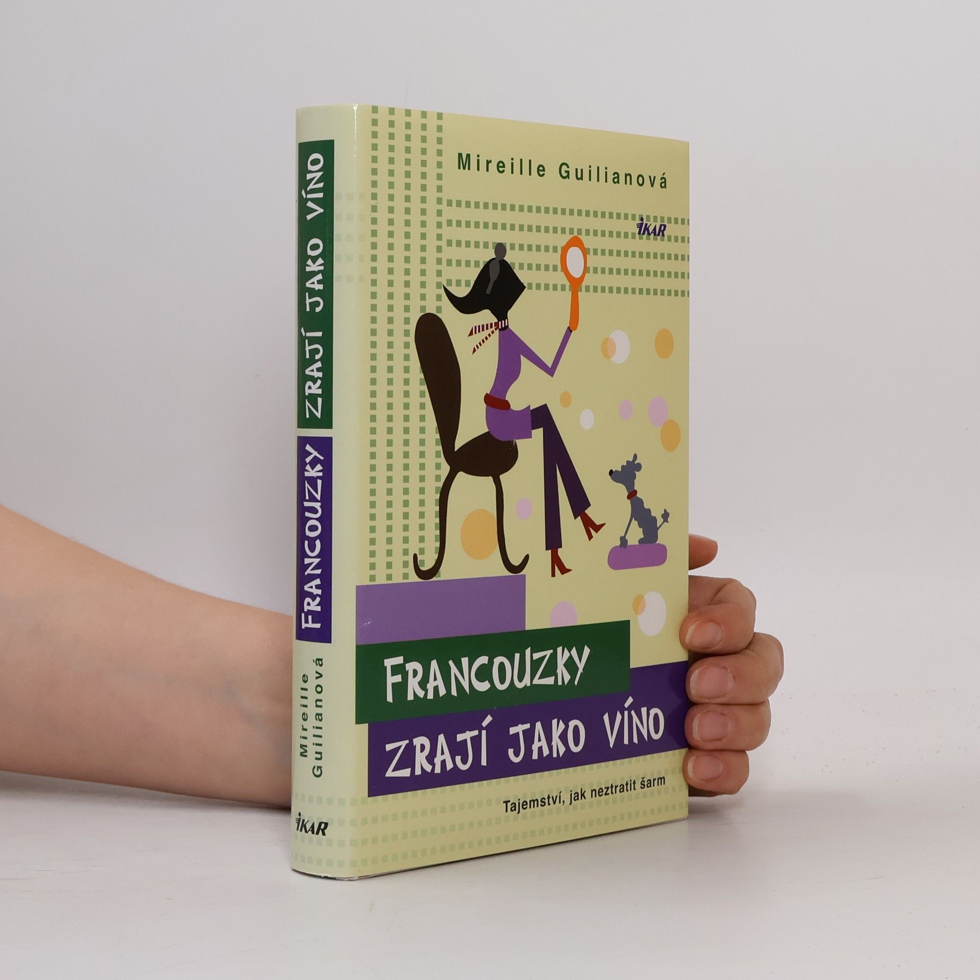 Mireille Guiliano Francouzky zrají jako víno