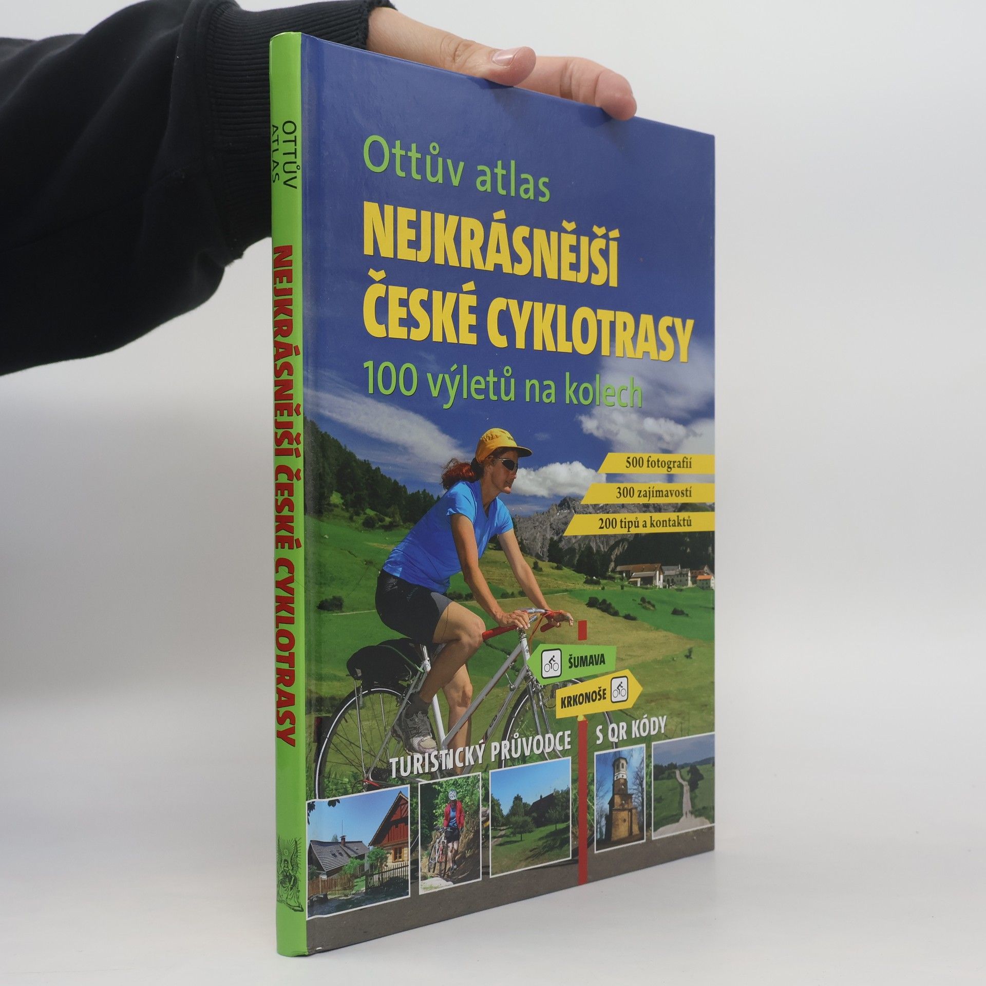 Ivo Paulík Nejkrásnější české cyklotrasy : 100 výletů na kolech : turistický průvodce s QR kódy