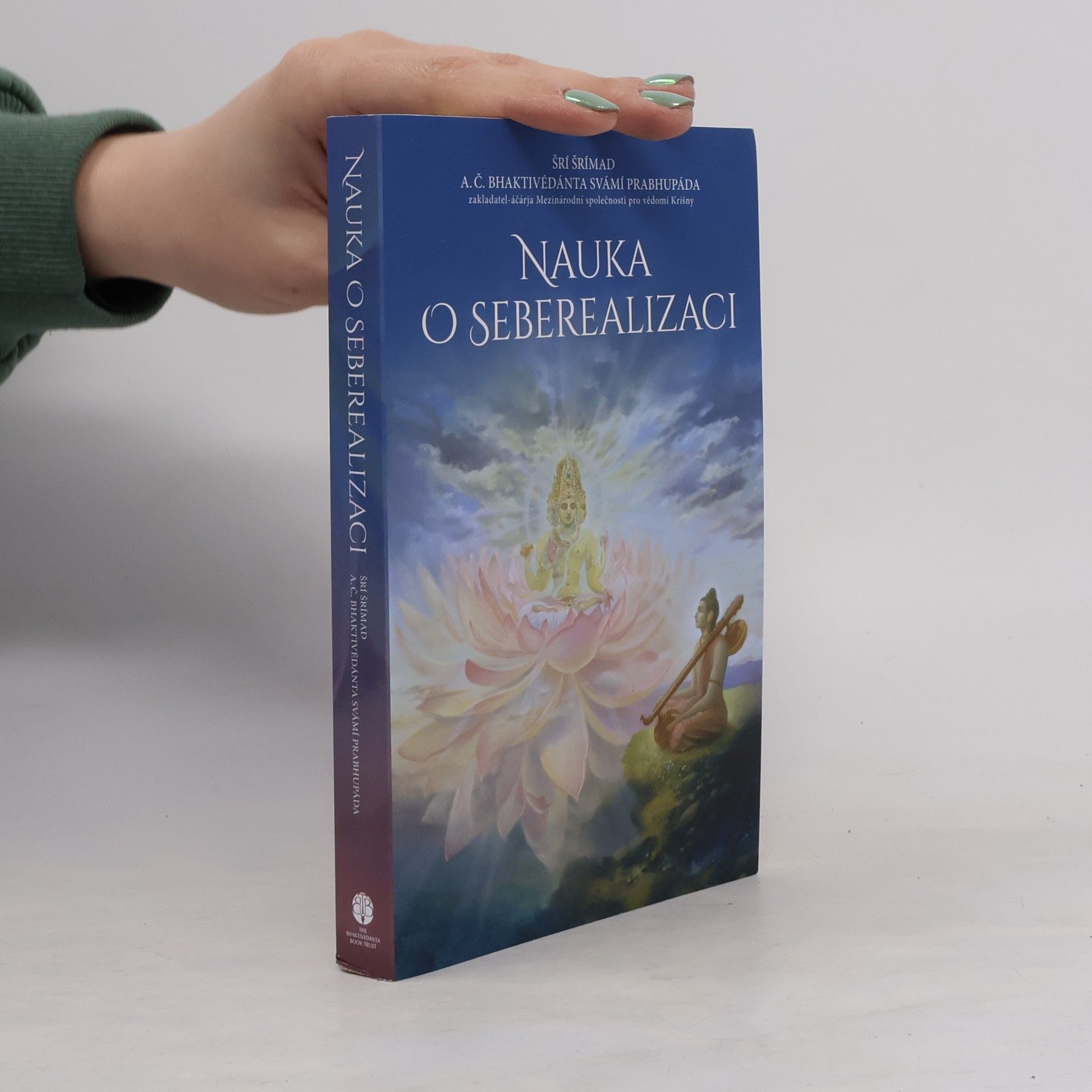 Šrí Šrímad A. Č. Bhaktivédanta Swami Prabhupáda Nauka o seberealizaci
