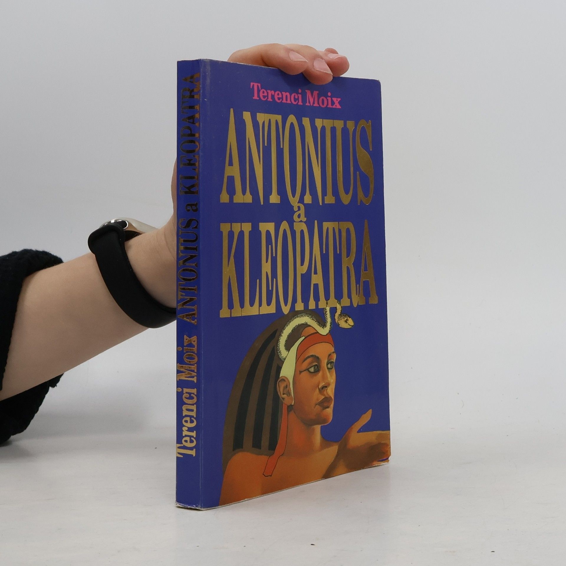 Terenci Moix Antonius a Kleopatra