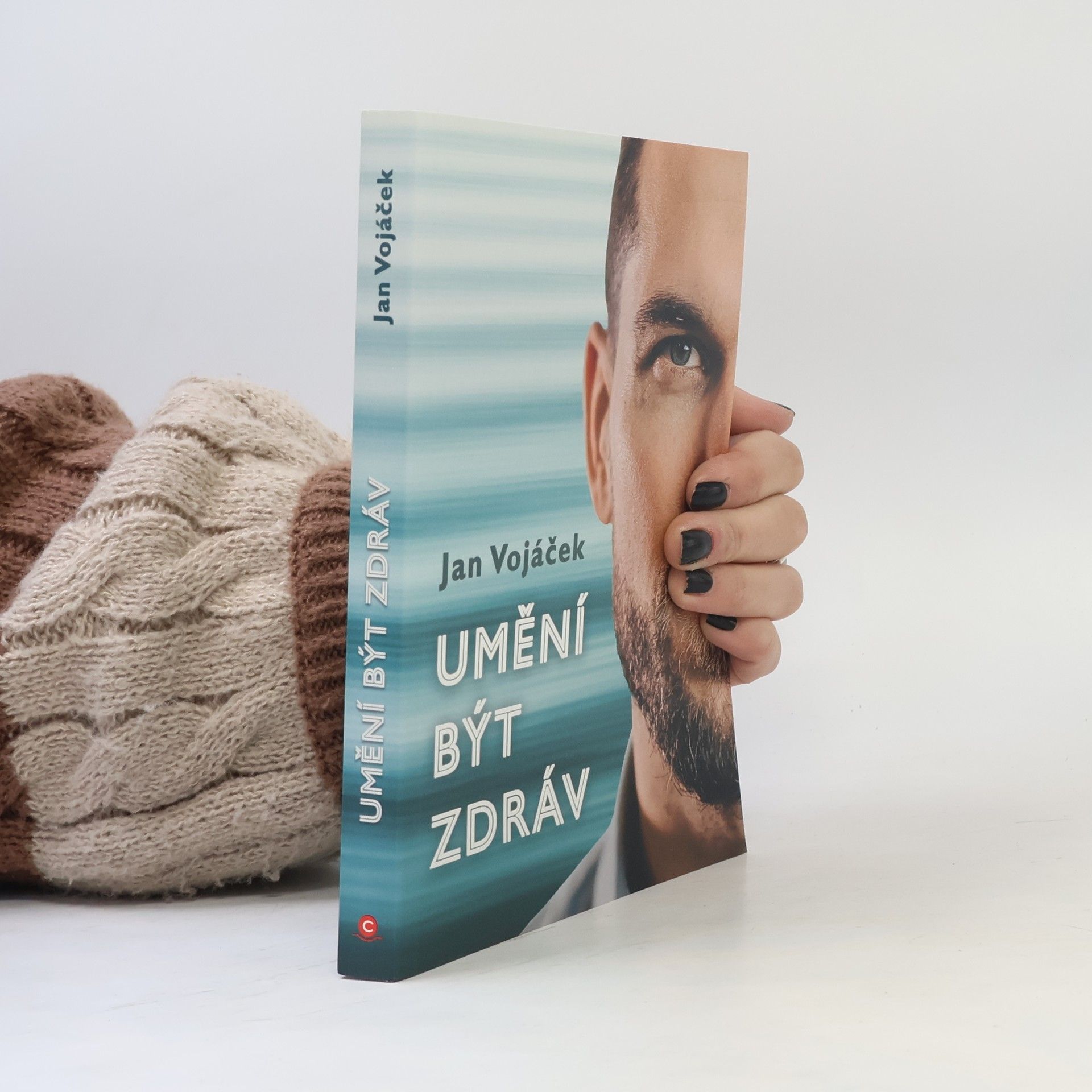 Jan Vojáček Umění být zdráv