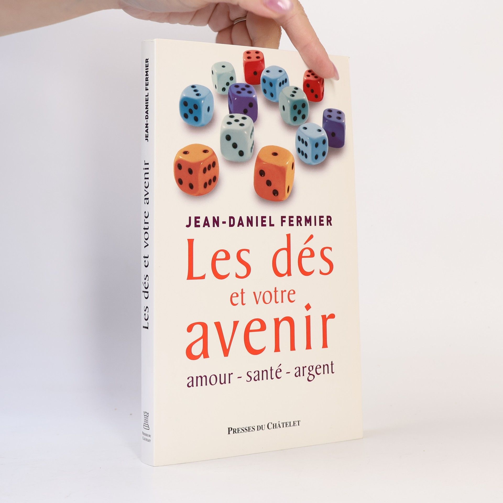 Jean-Daniel Fermier Les dEs et votre avenir